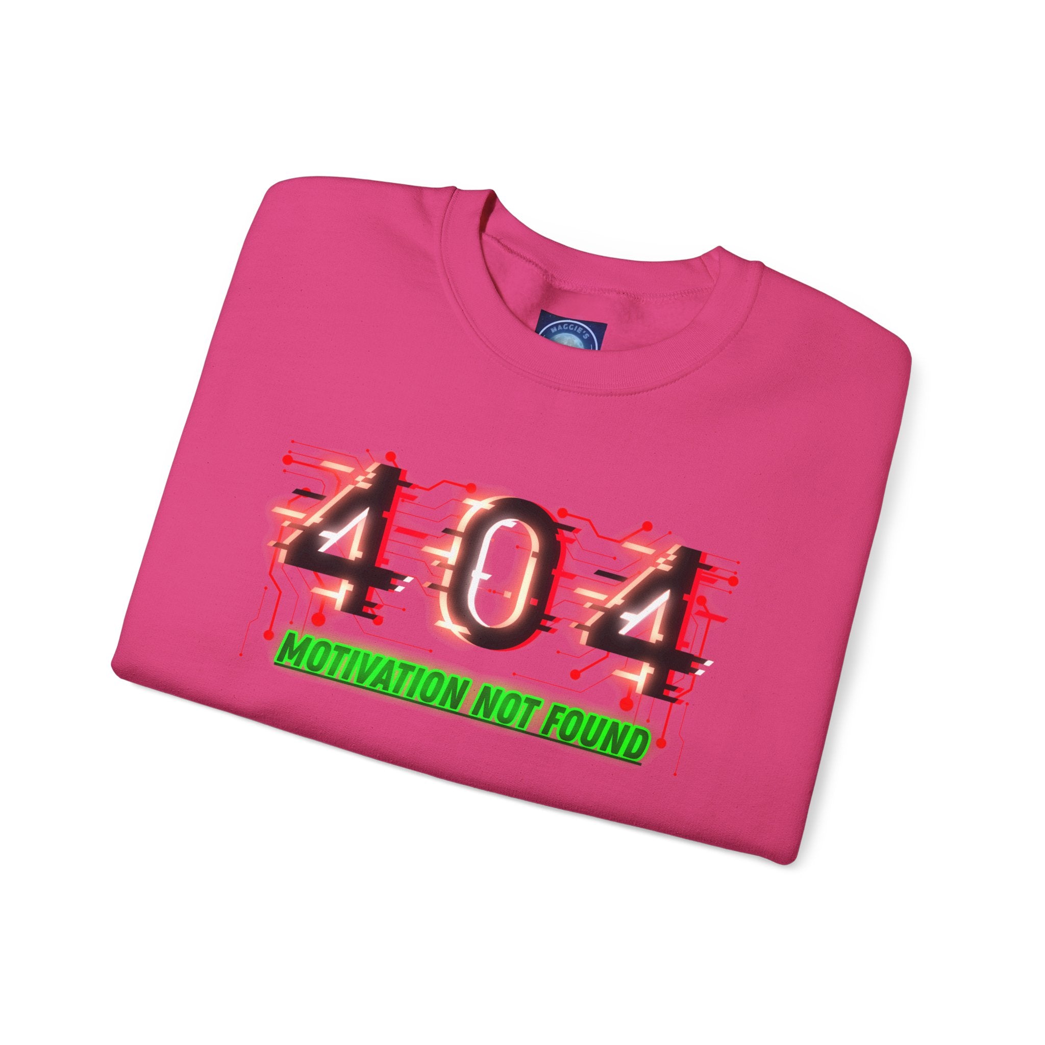 404 Motivation Not Found - Sweatshirt