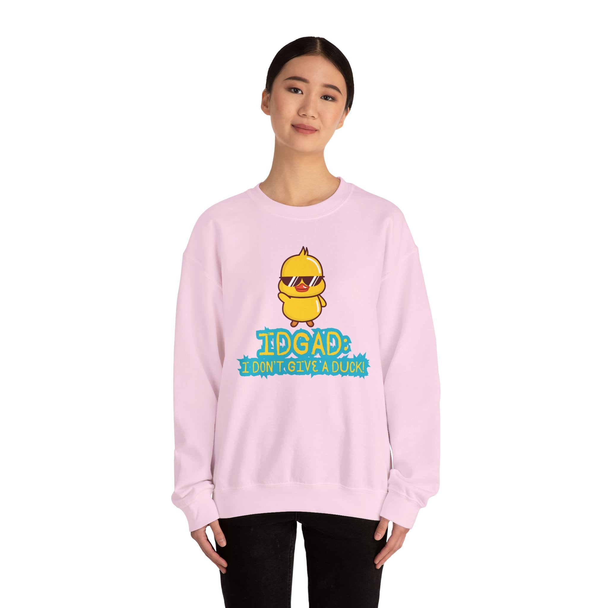 IDGAD: I Don't Give A Duck - Sweatshirt