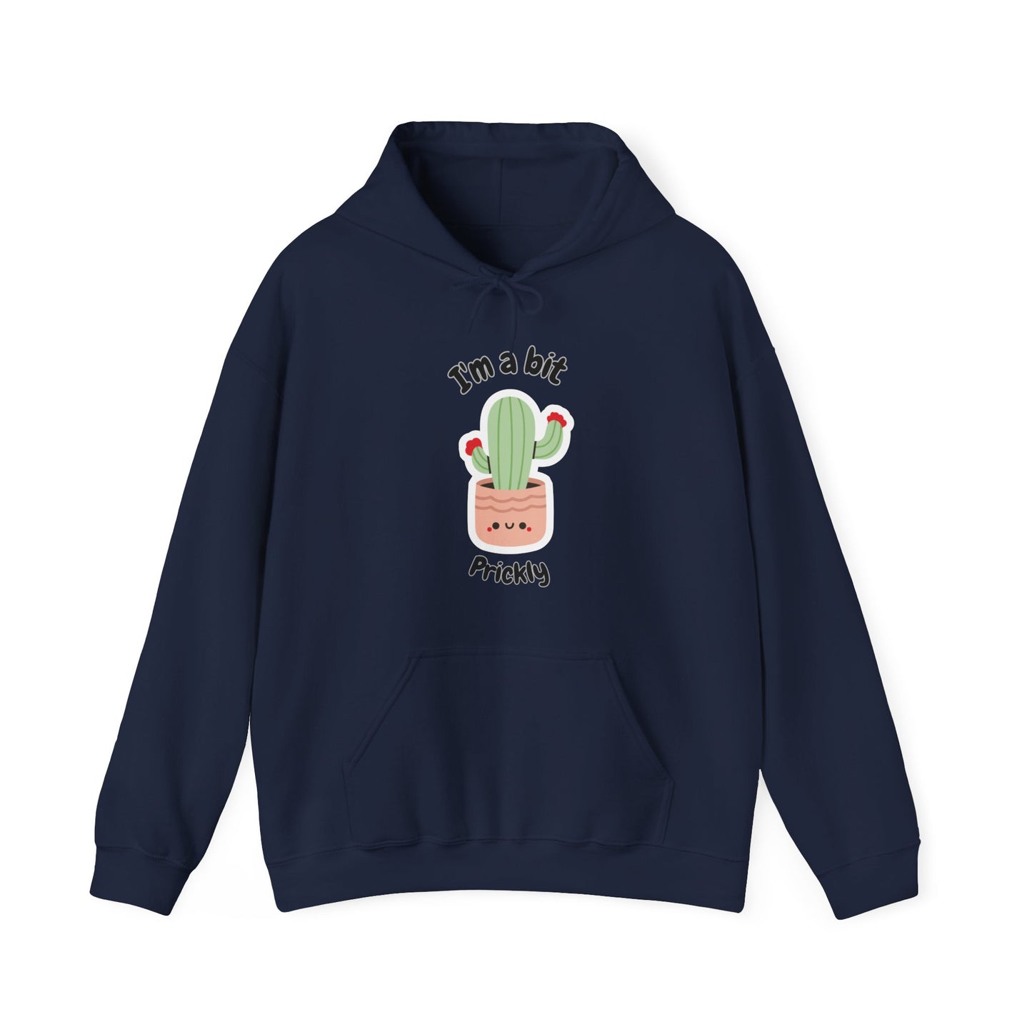 I'm a bit prickly, Hooded Sweatshirt