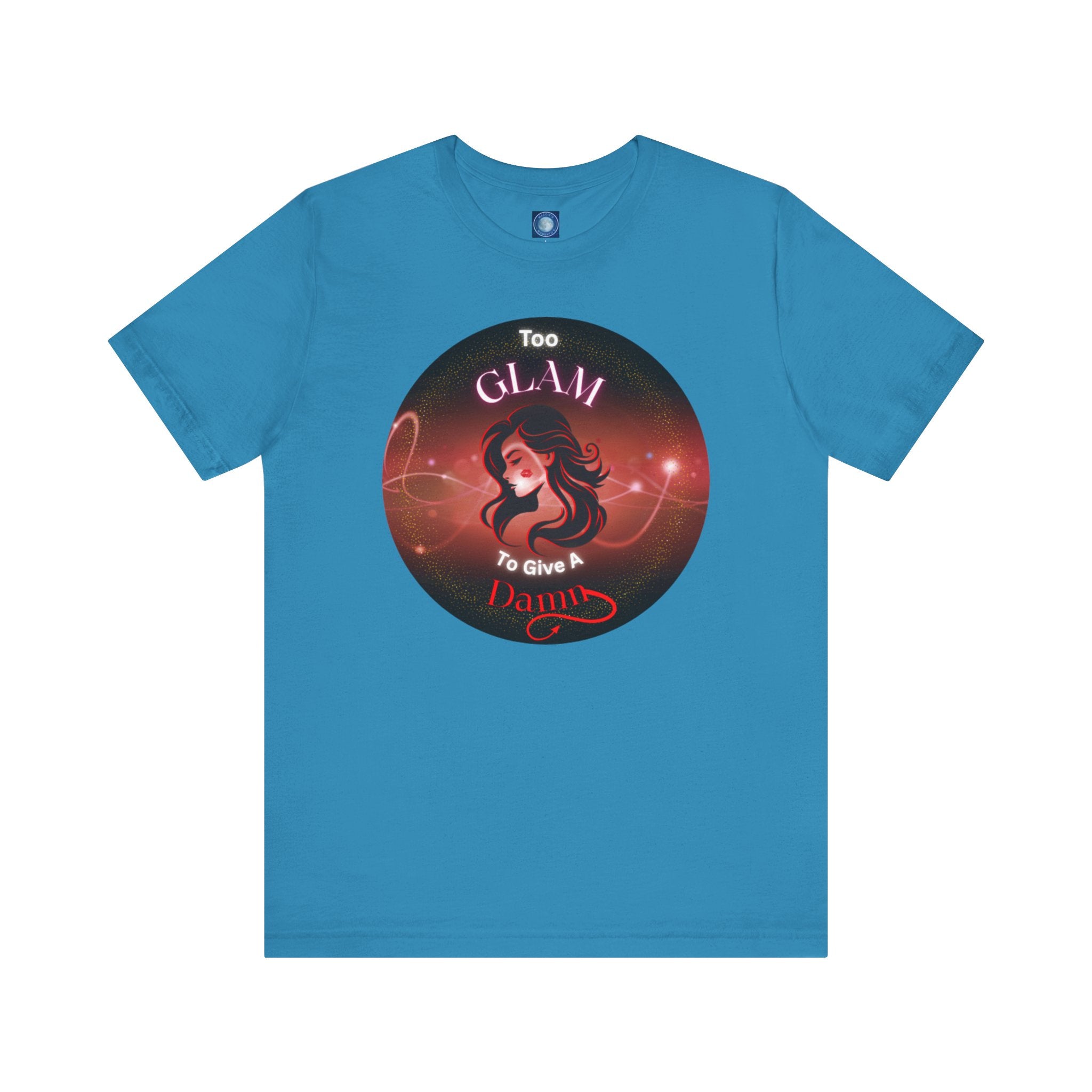 Too Glam To Give A Damn - Tee