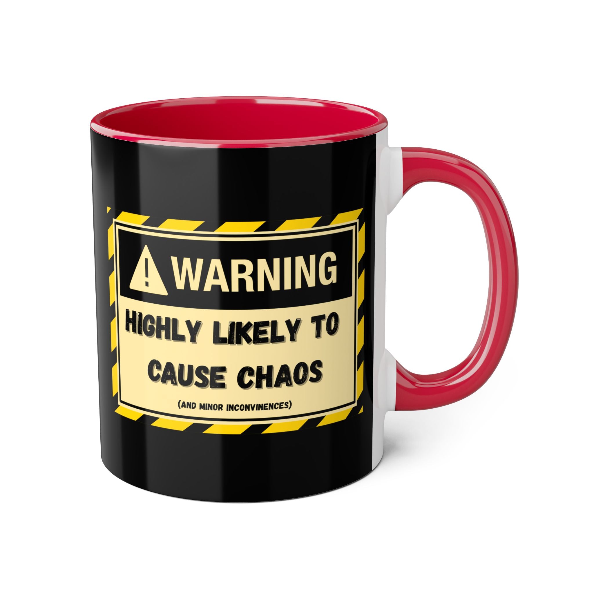 Warning: Highly Likely to Cause Chaos and Small Inconveniences