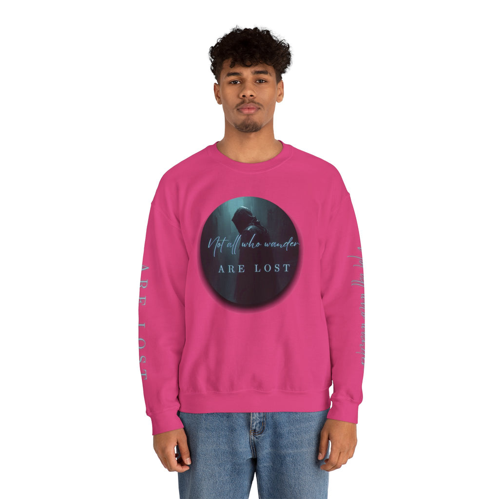 "Not All Who Wander Are Lost" - Crewneck Sweatshirt