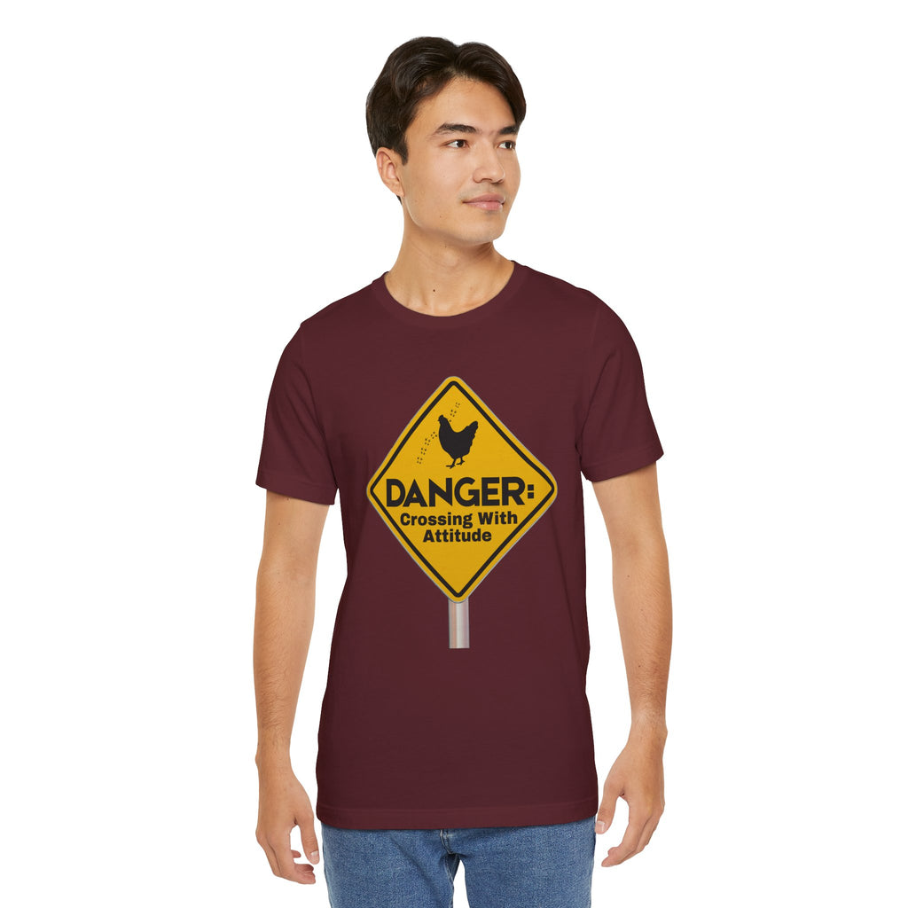 Danger: Crossing With Attitude - tee
