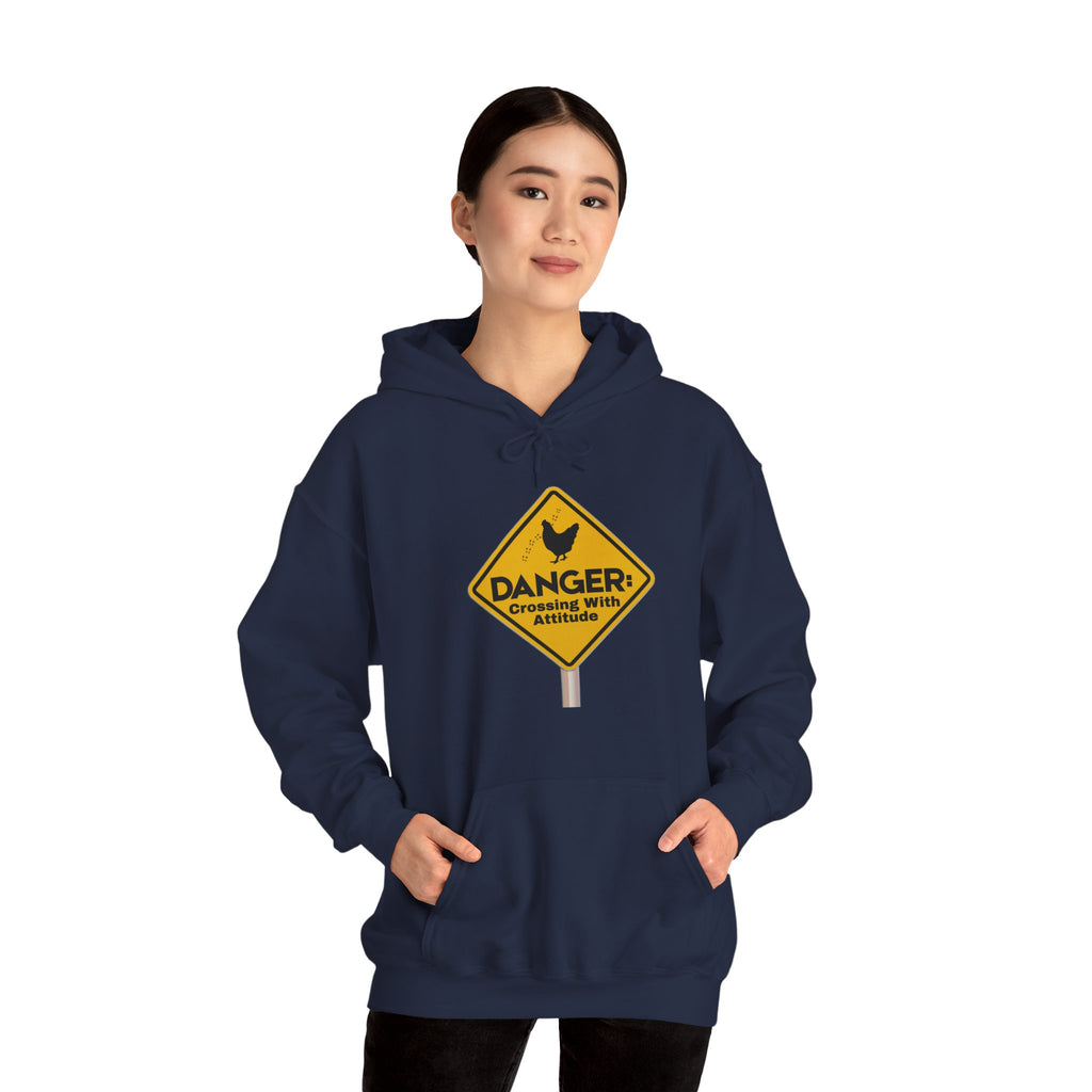 Danger: Crossing With Attitude - Hoodie