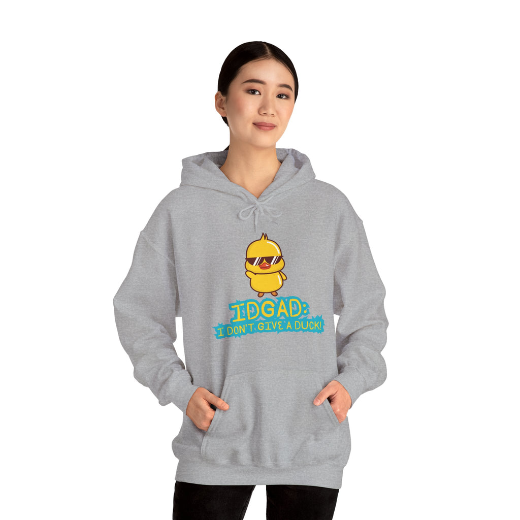 IDGAD: I Don't Give A Duck - Hoodie