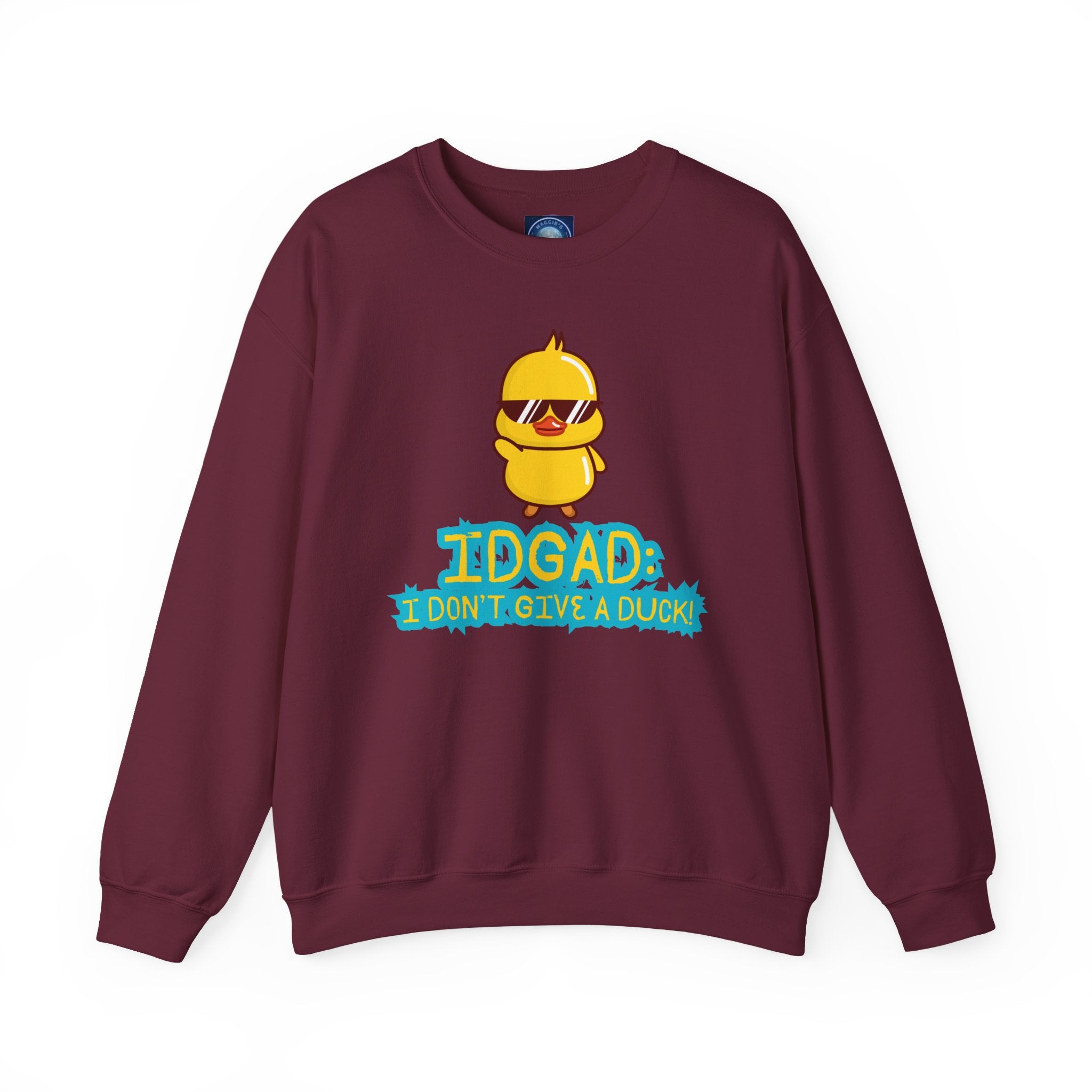 IDGAD: I Don't Give A Duck - Sweatshirt