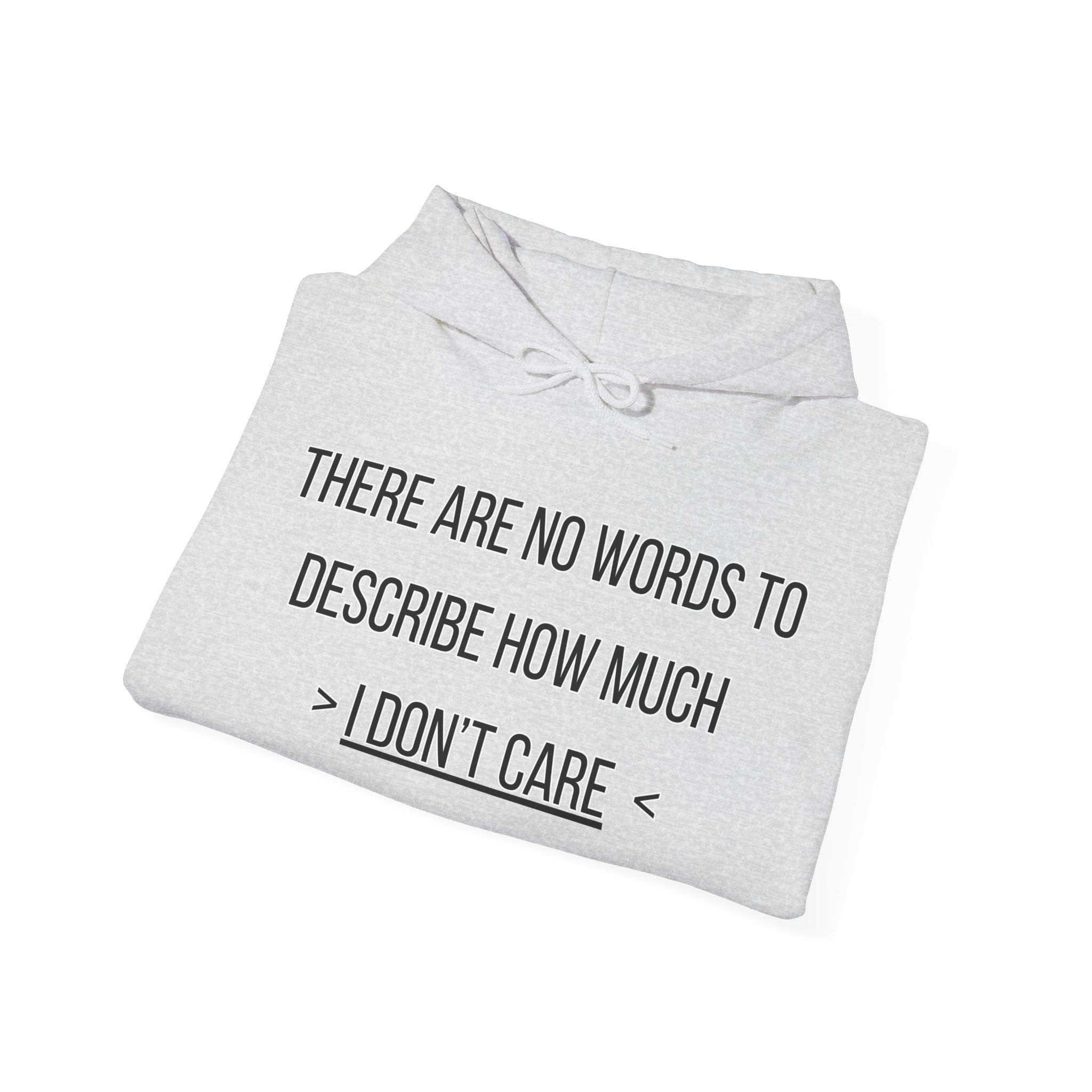 I Don't Care Hoodie | Unisex Heavy Blend Sweatshirt, Casual Wear, Gift for Friends, Cozy Fashion, Everyday Apparel