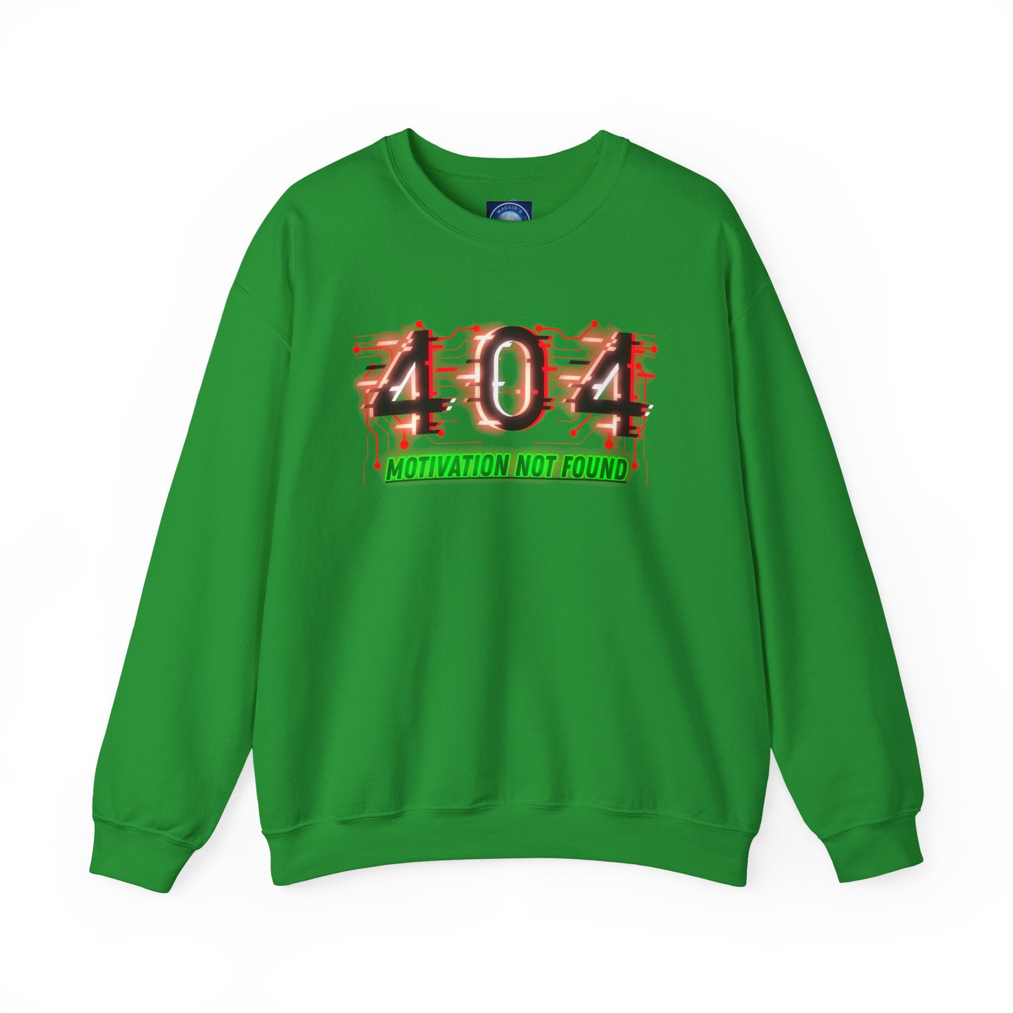 404 Motivation Not Found - Sweatshirt