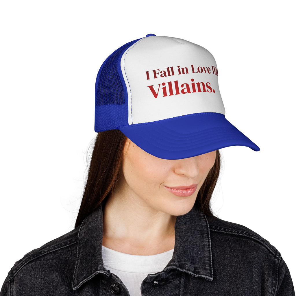 Trucker Cap — I Fall in Love With Villains.