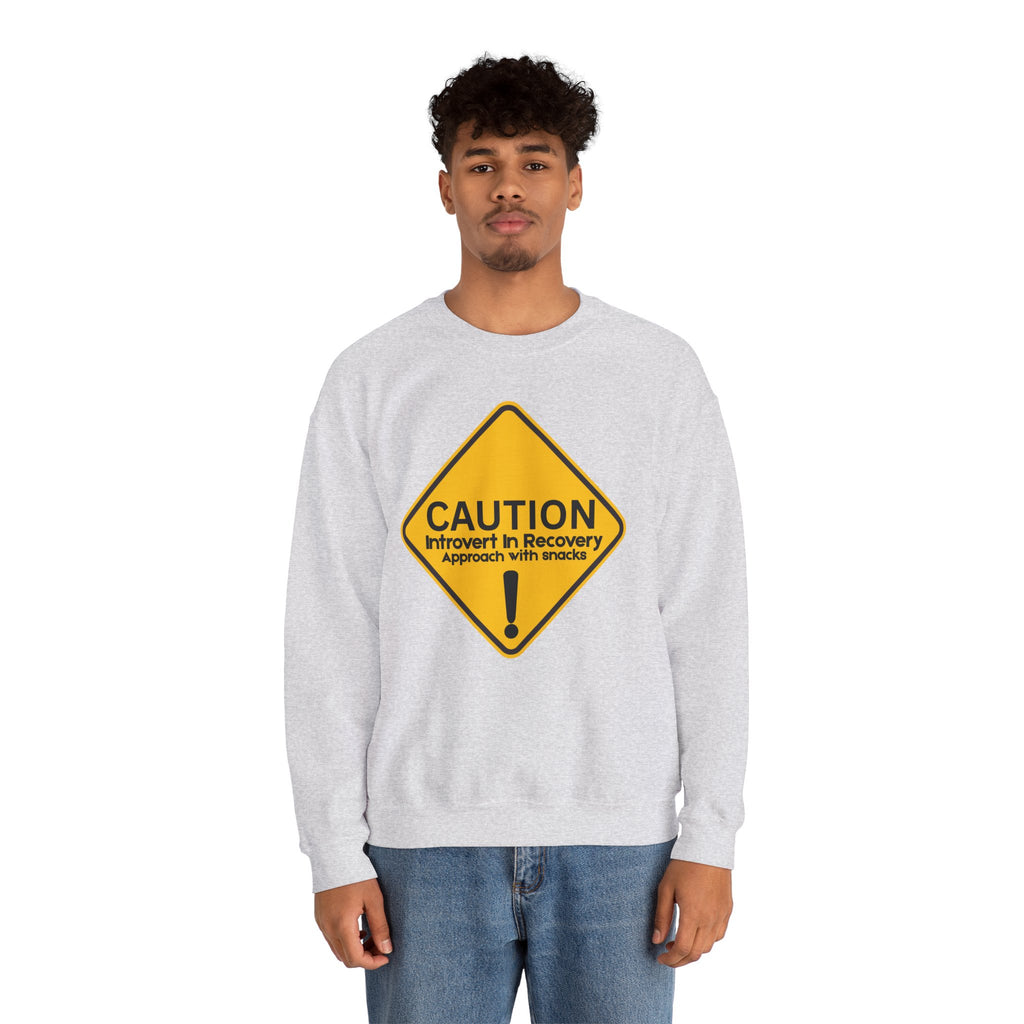 Caution: Introvert In Recovery — Approach With Snacks - Sweatshirt