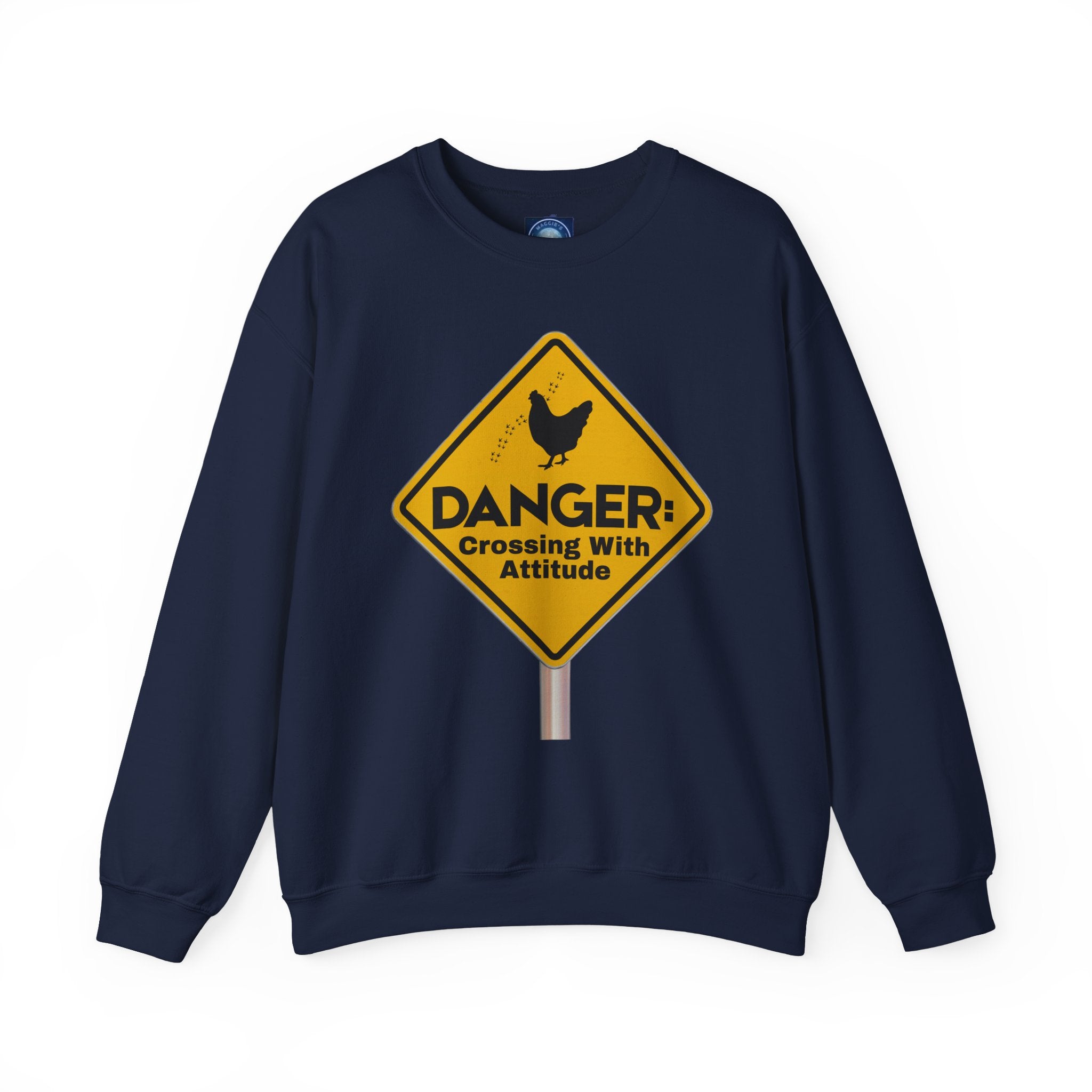 Danger: Crossing With Attitude - Sweatshirt