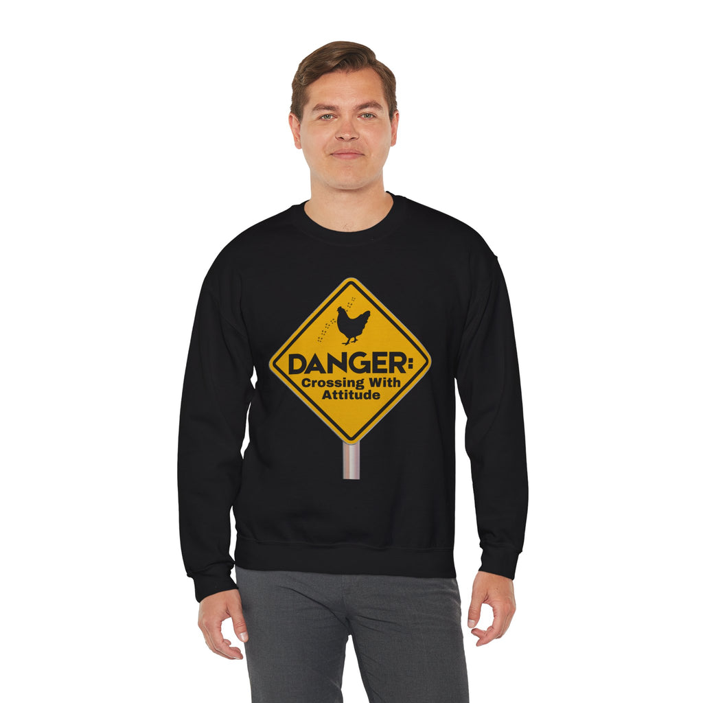 Danger: Crossing With Attitude - Sweatshirt