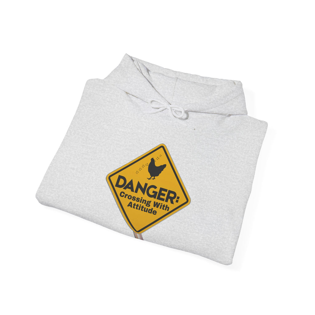 Danger: Crossing With Attitude - Hoodie
