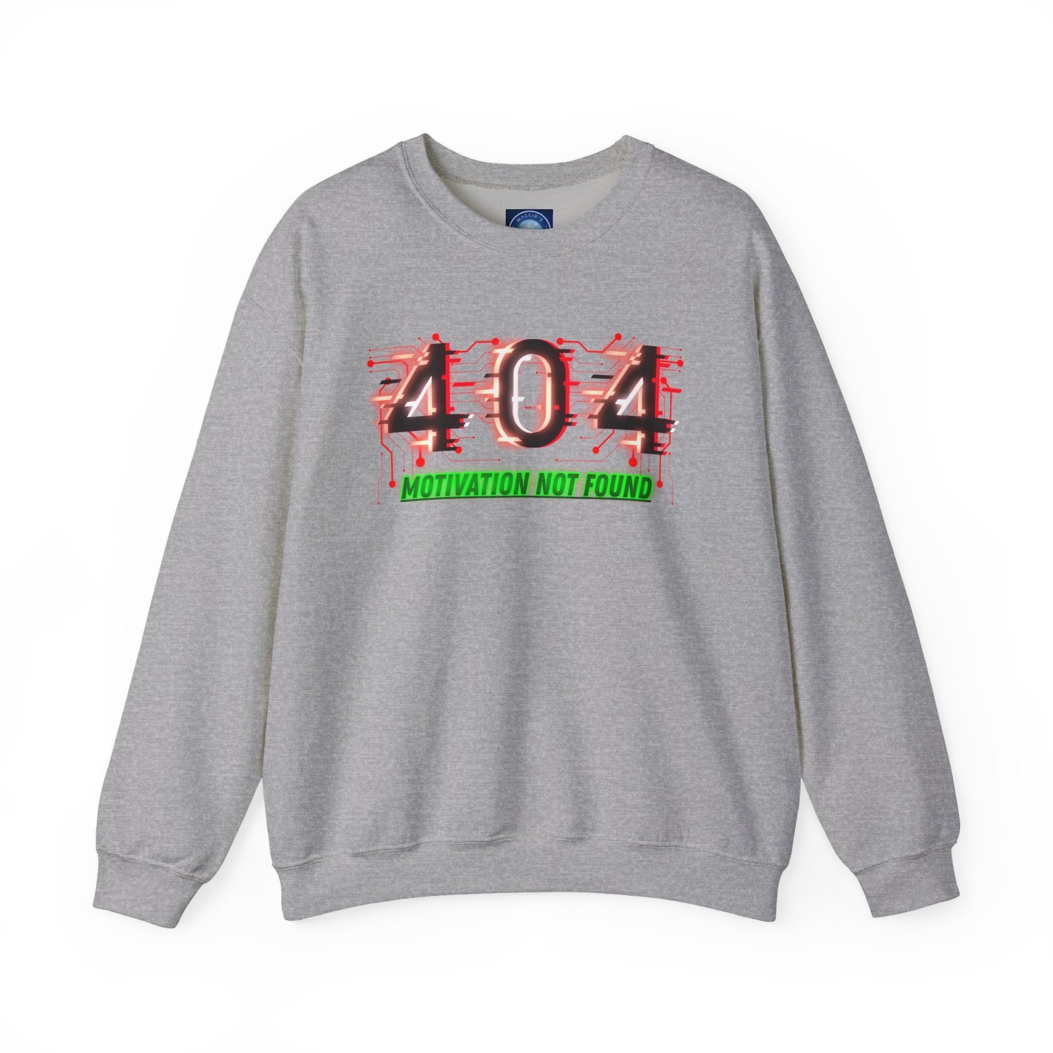 404 Motivation Not Found - Sweatshirt