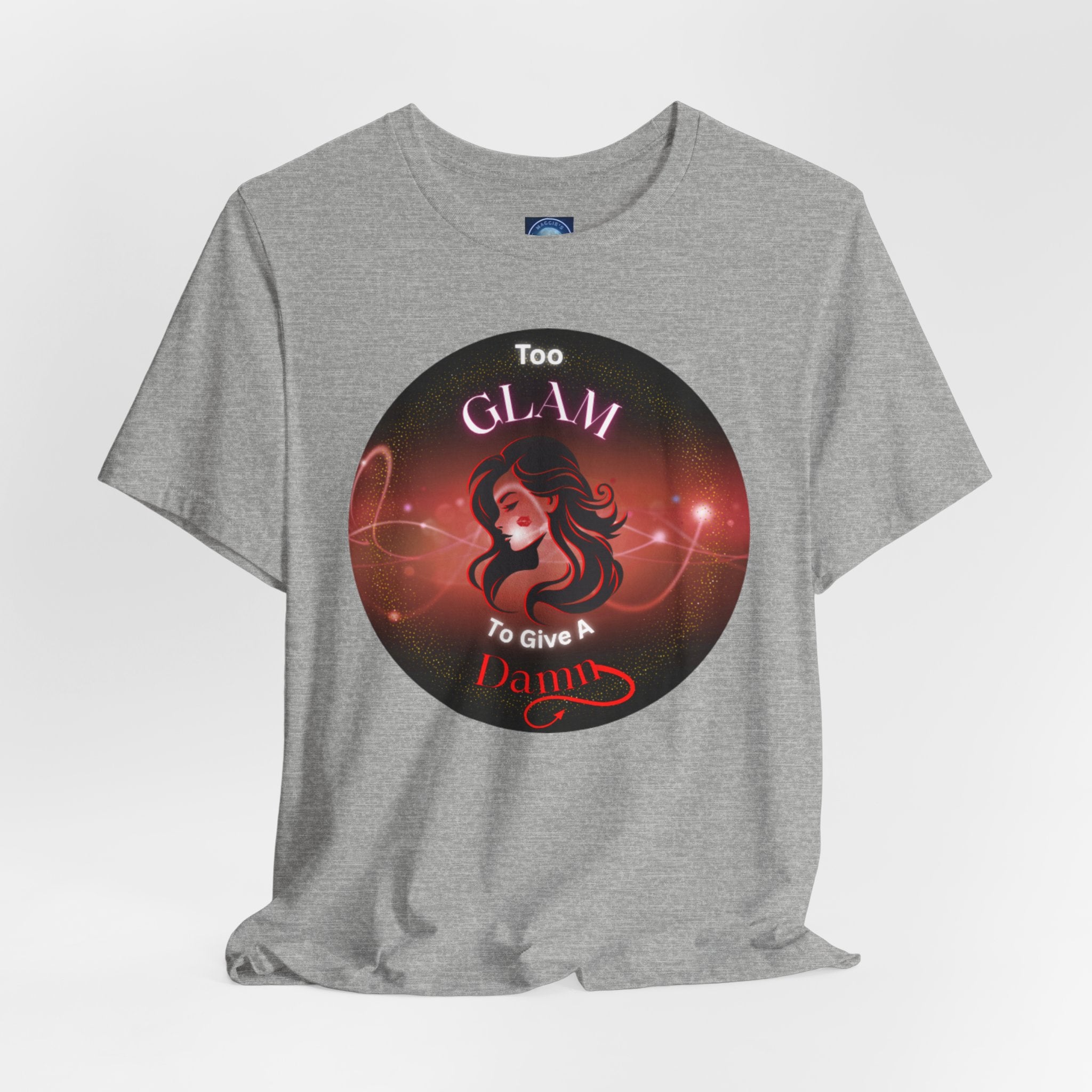 Too Glam To Give A Damn - Tee