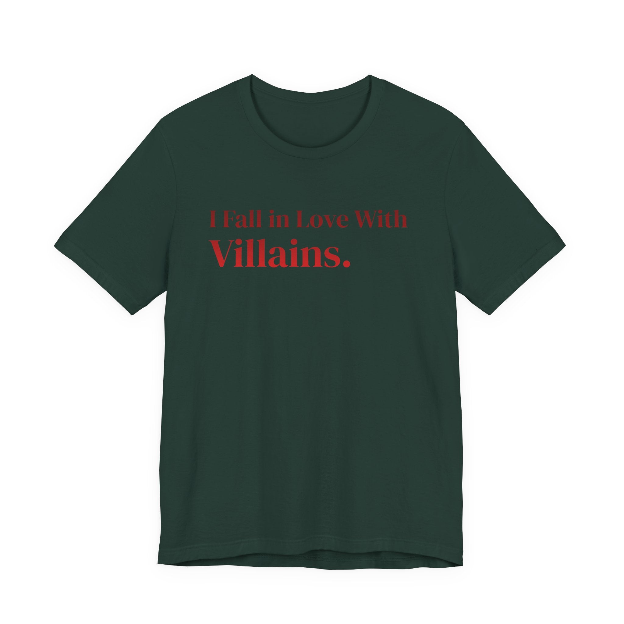 I Fall in Love With Villains Tee