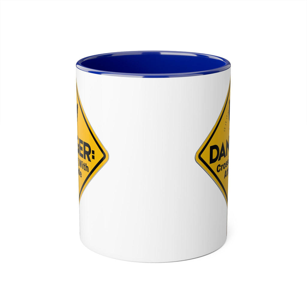 Danger: Crossing With Attitude - Mug