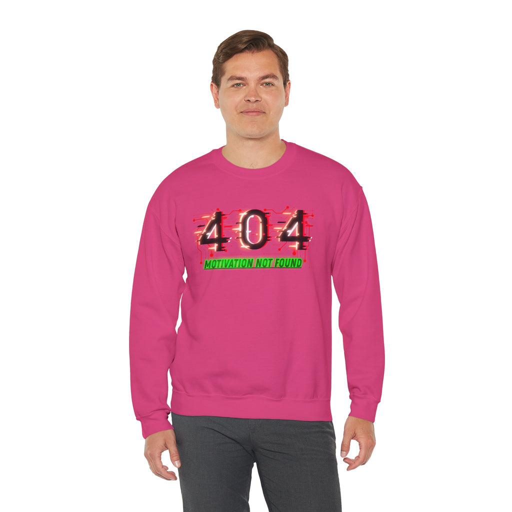 404 Motivation Not Found - Sweatshirt