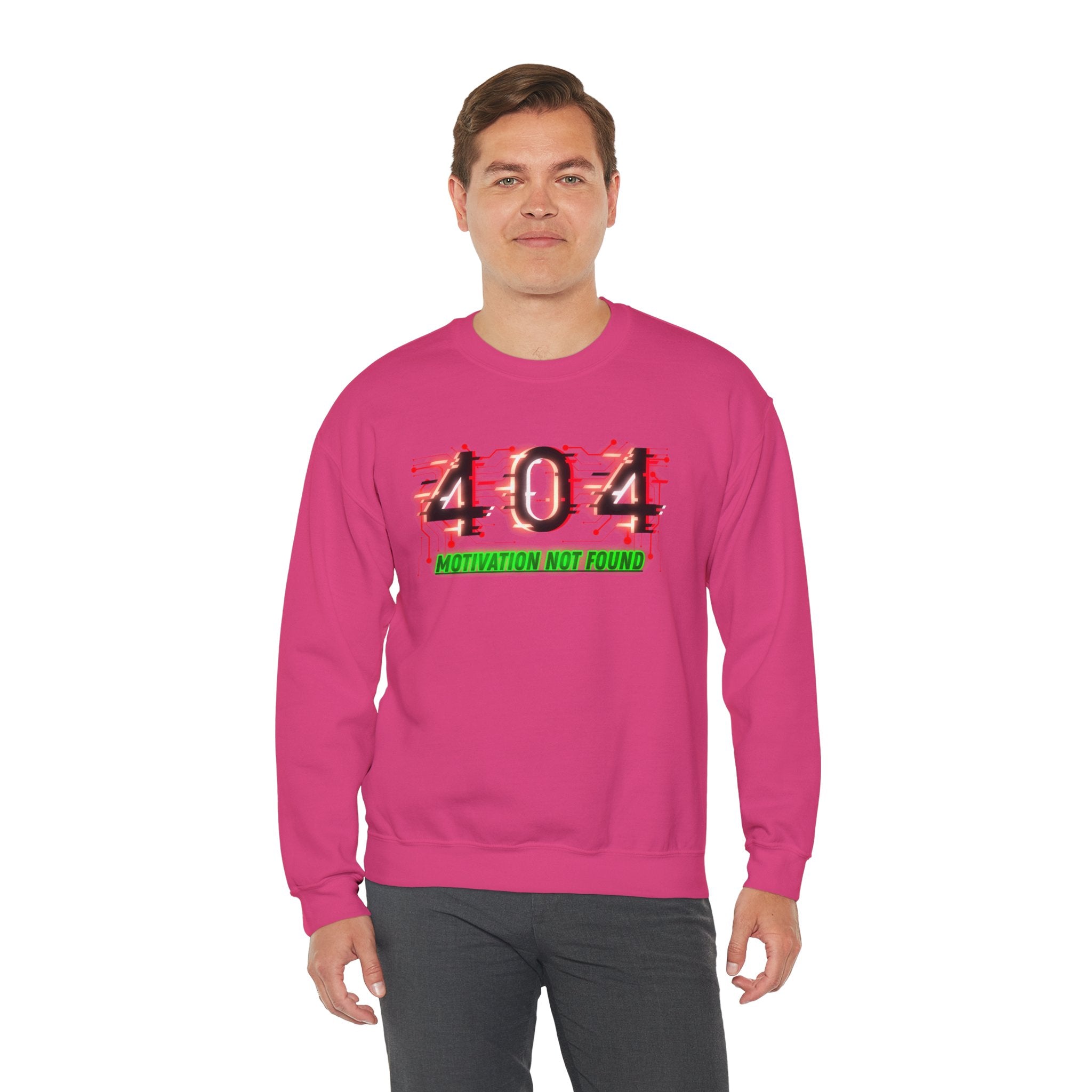 404 Motivation Not Found - Sweatshirt