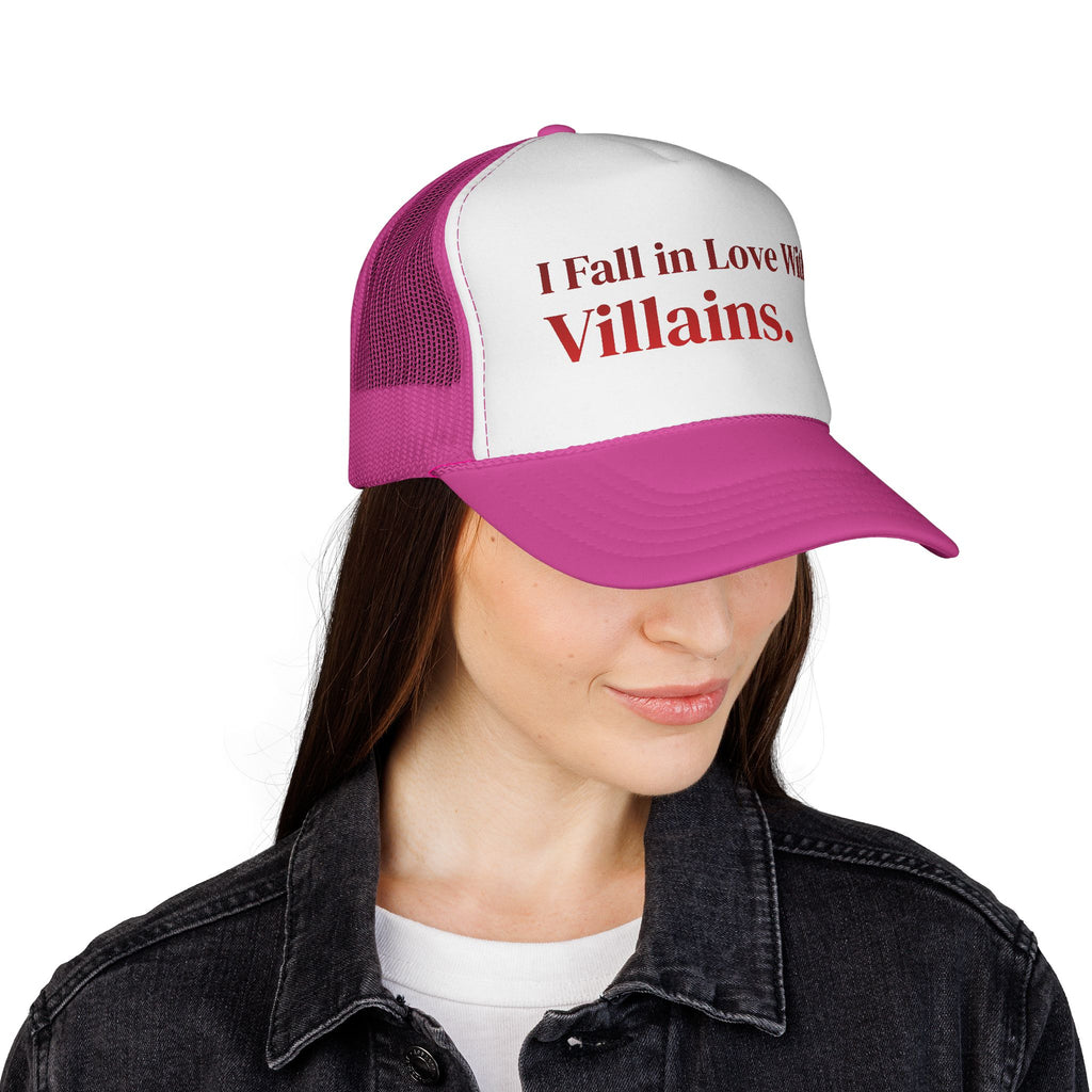 Trucker Cap — I Fall in Love With Villains.