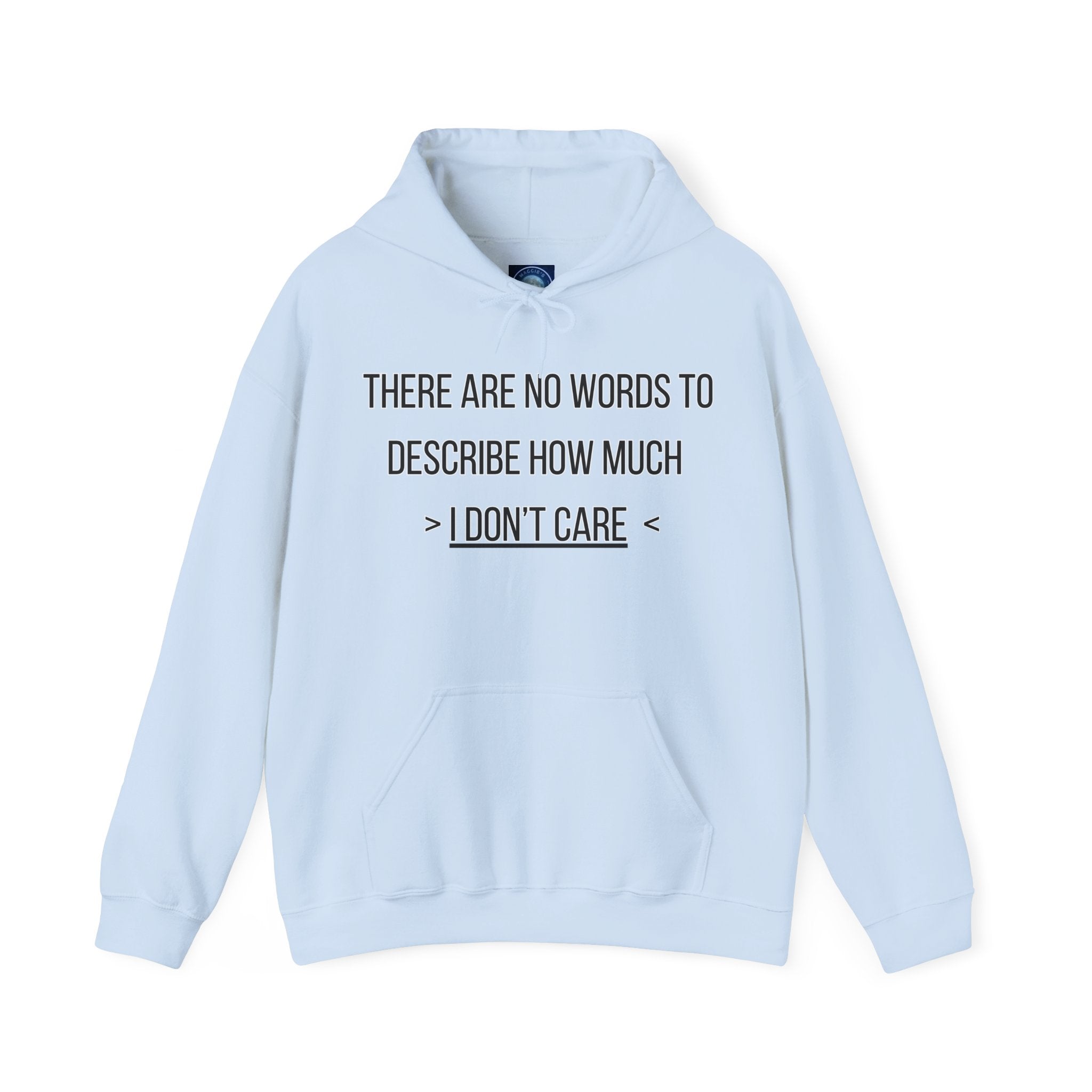 I Don't Care Hoodie | Unisex Heavy Blend Sweatshirt, Casual Wear, Gift for Friends, Cozy Fashion, Everyday Apparel