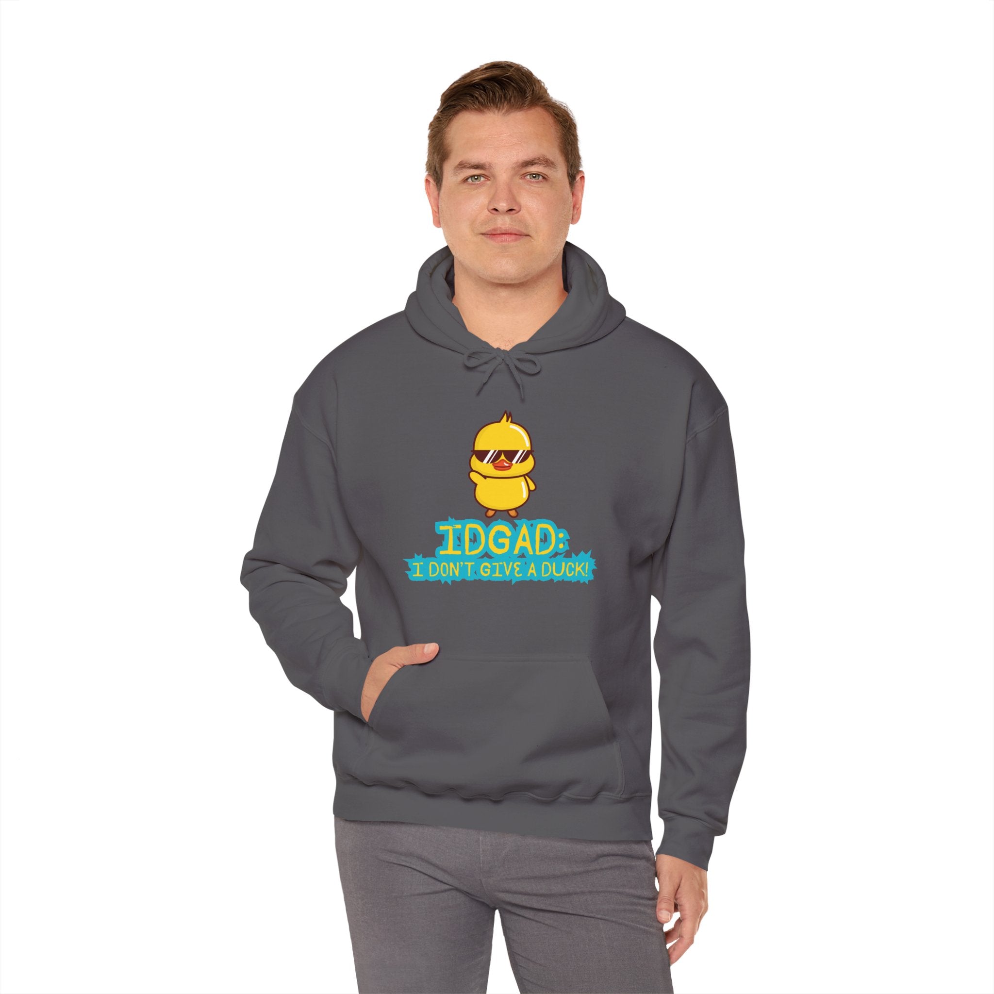 IDGAD: I Don't Give A Duck - Hoodie