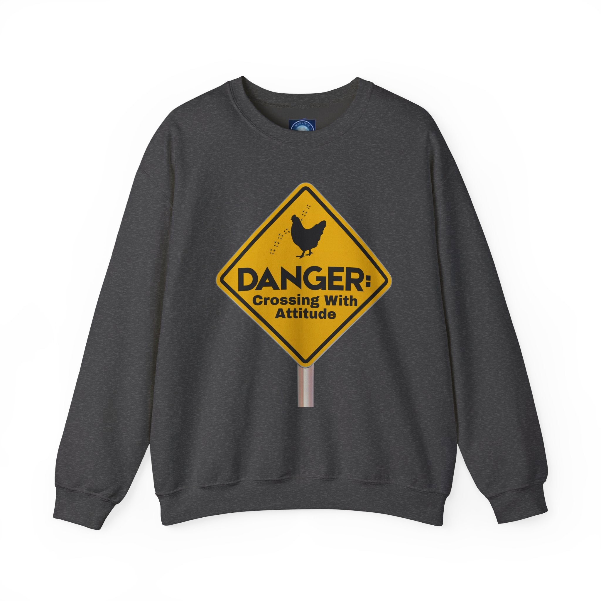 Danger: Crossing With Attitude - Sweatshirt