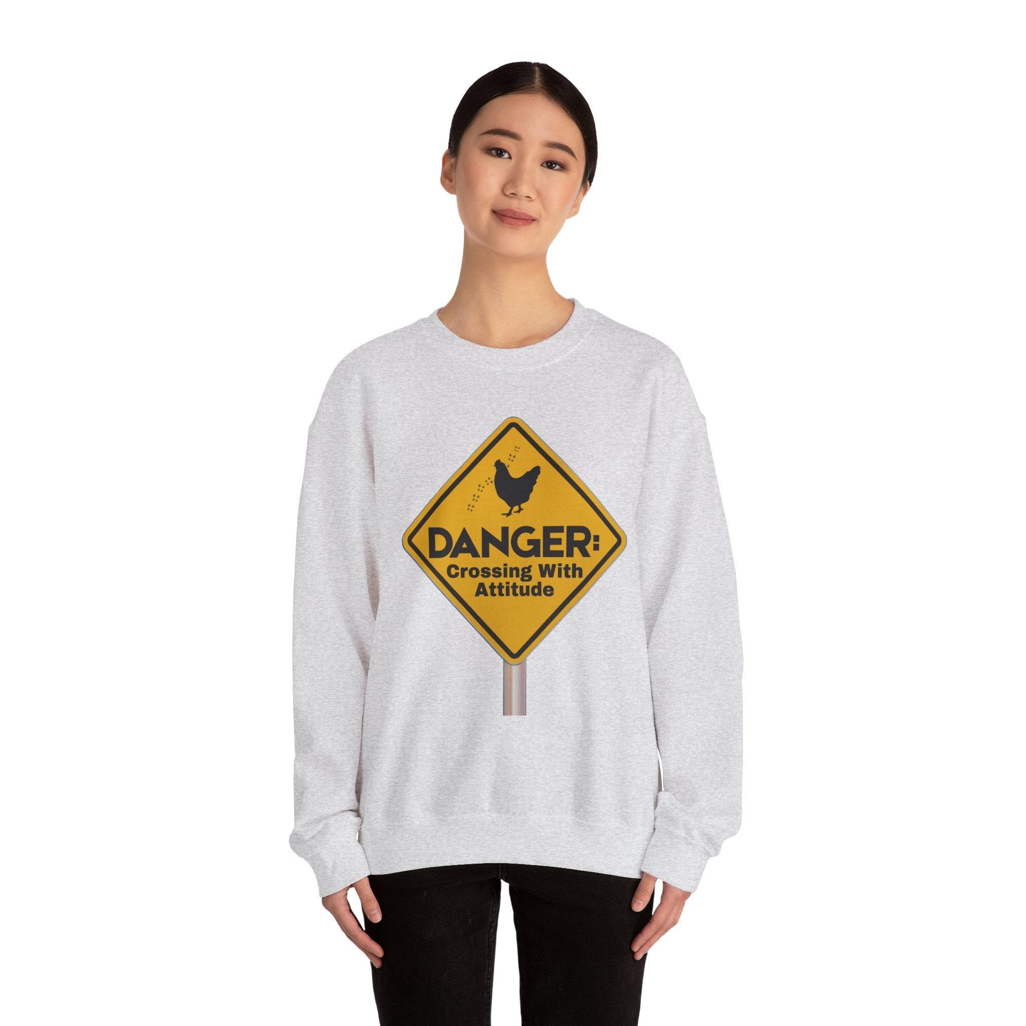 Danger: Crossing With Attitude - Sweatshirt