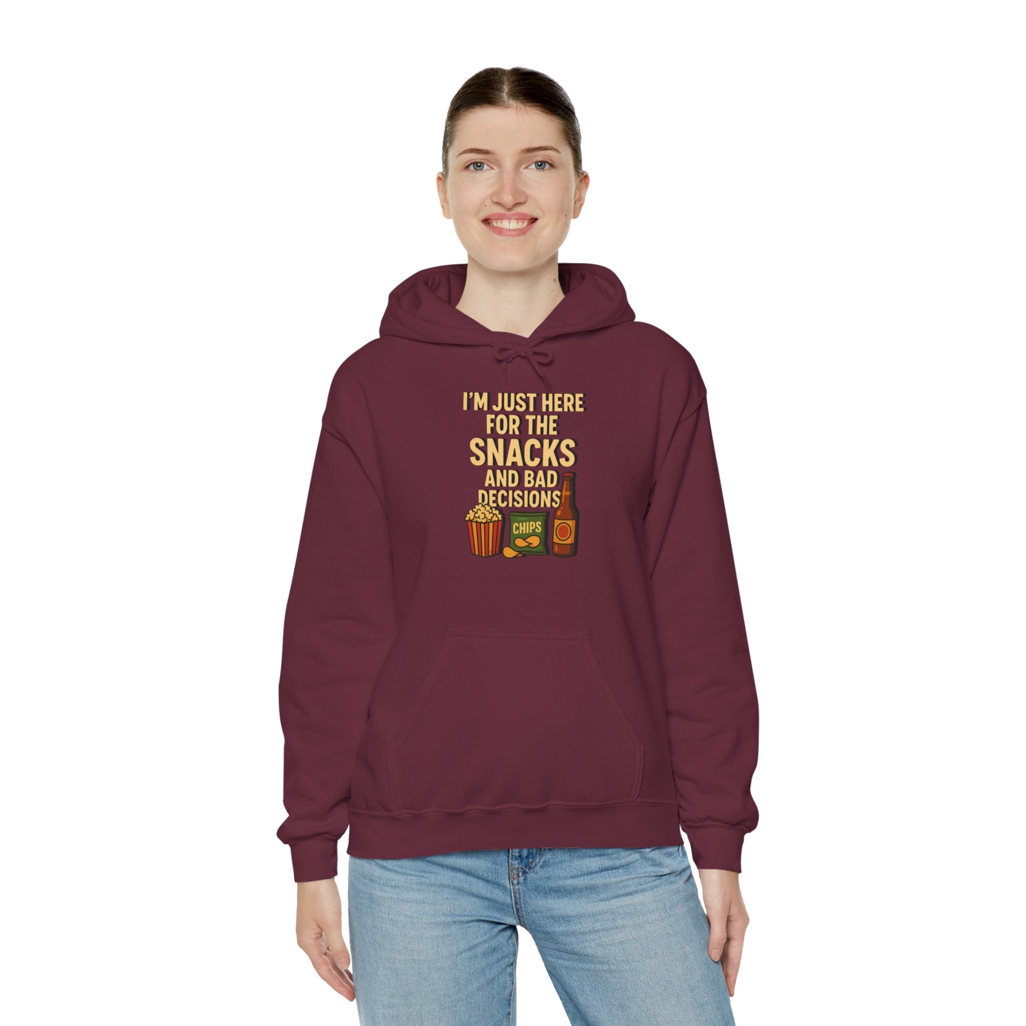 I'm Just Here For The Snacks And Bad Decisions - Hoodie