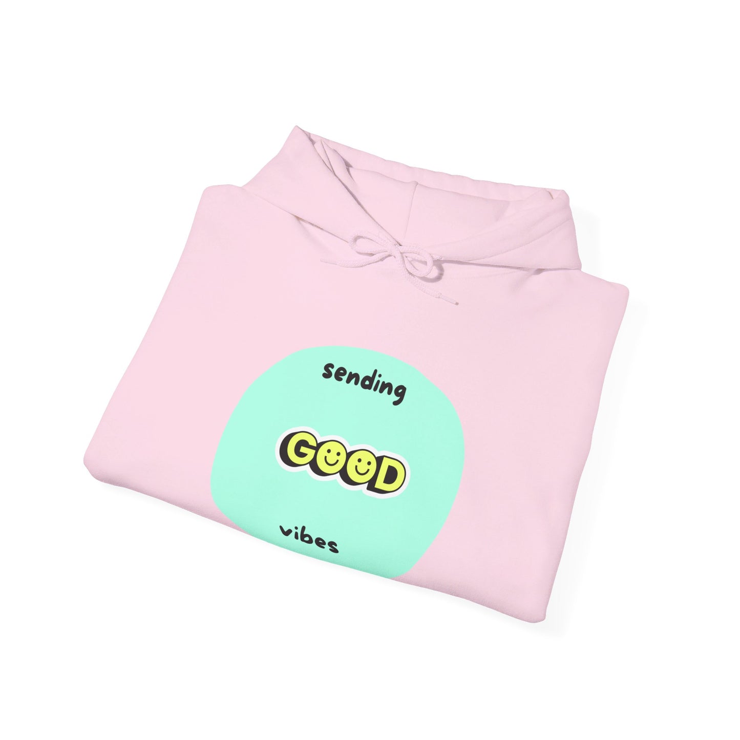 Sending good vibes, Hooded Sweatshirt