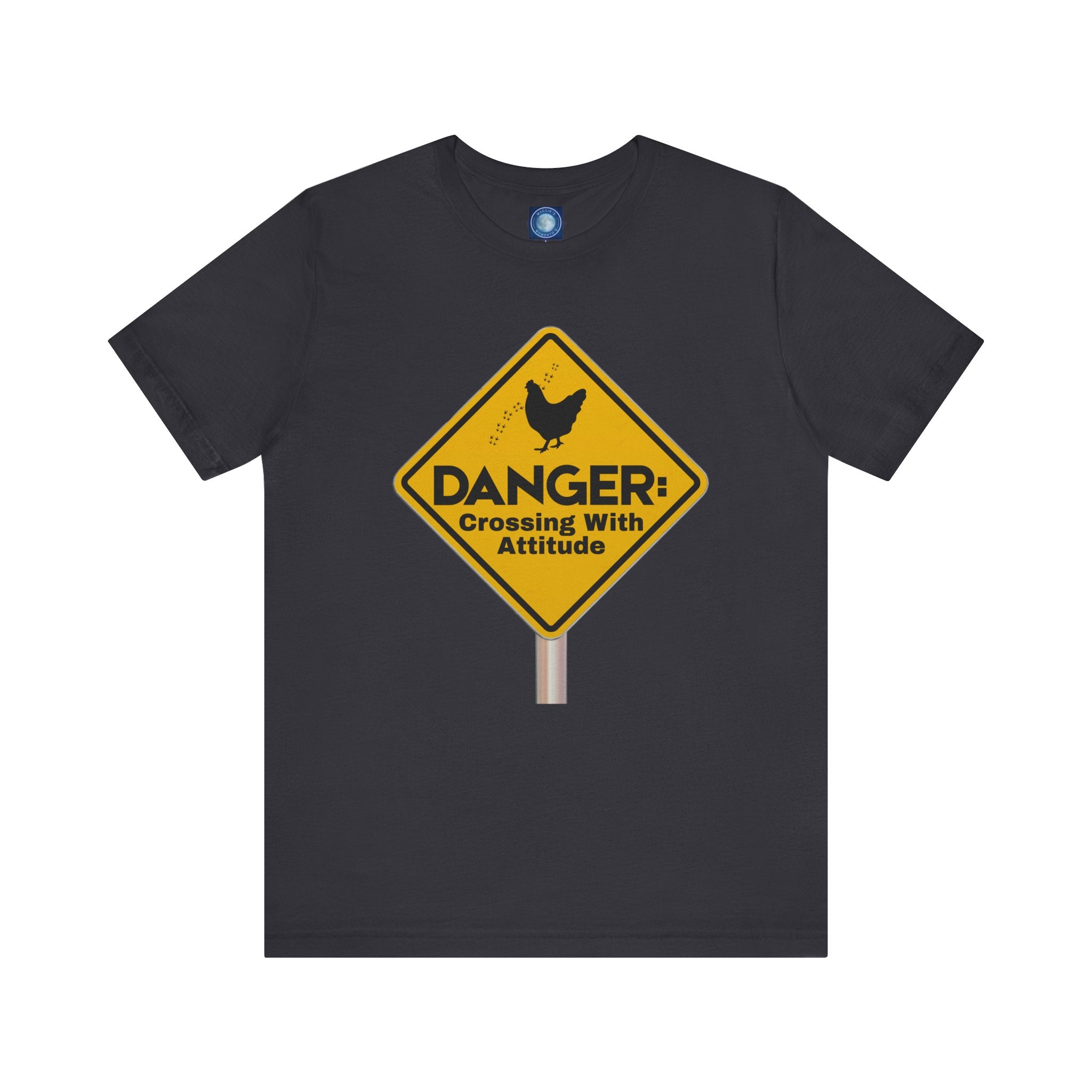 Danger: Crossing With Attitude - tee