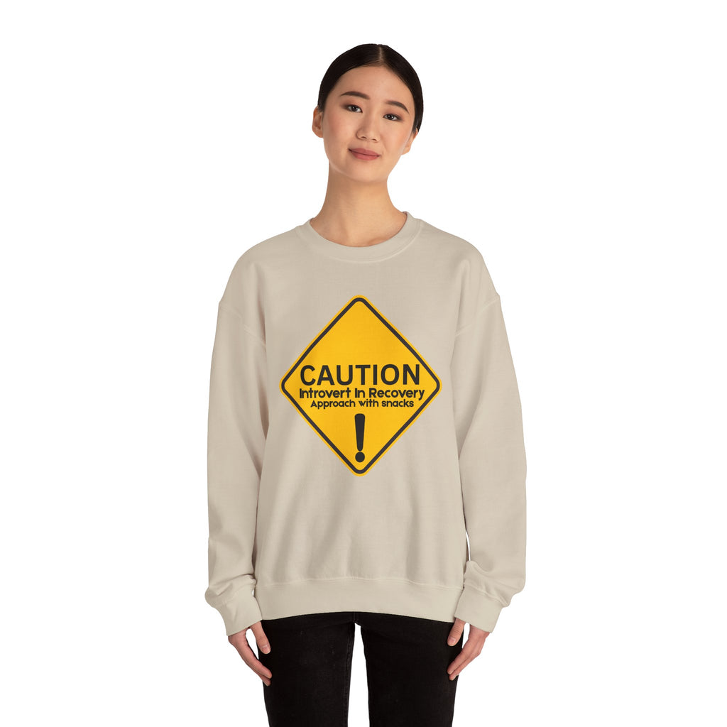 Caution: Introvert In Recovery — Approach With Snacks - Sweatshirt