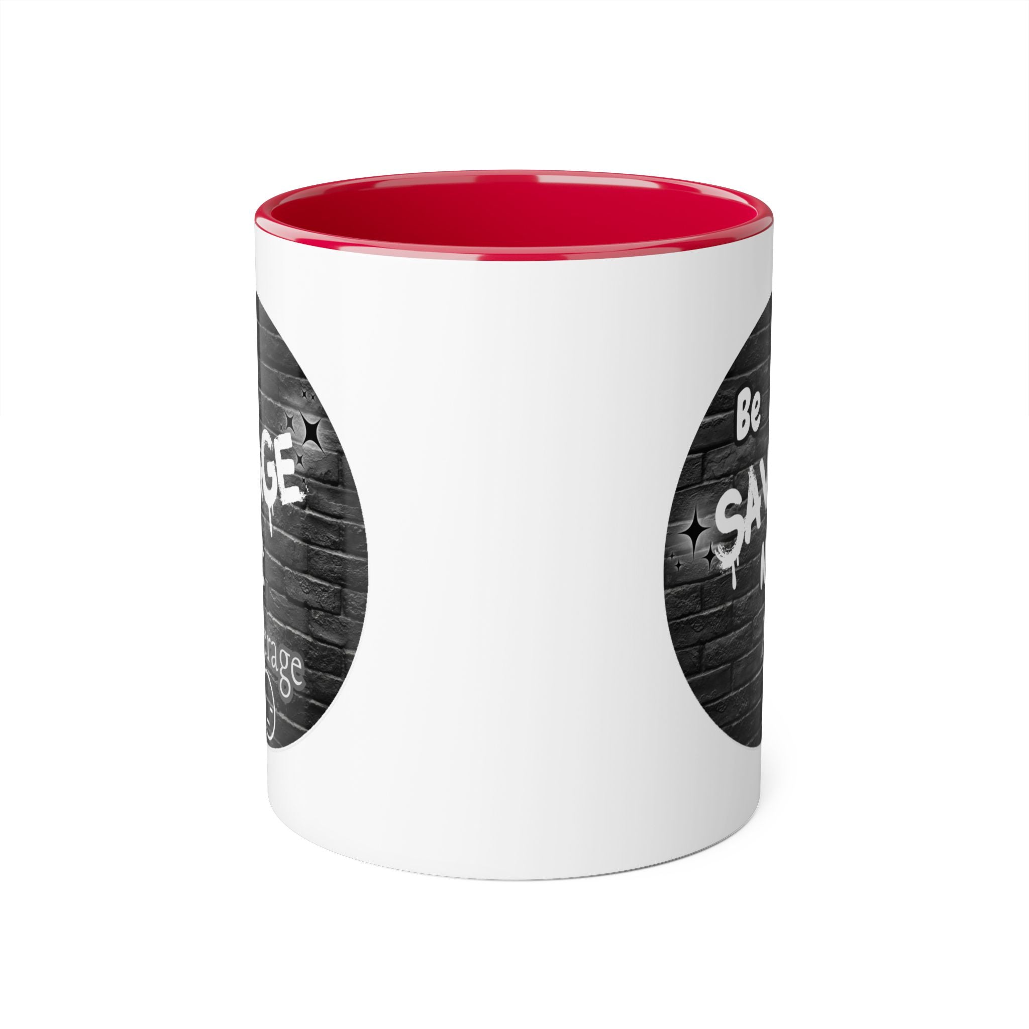 Be Savage Not Average - Mug