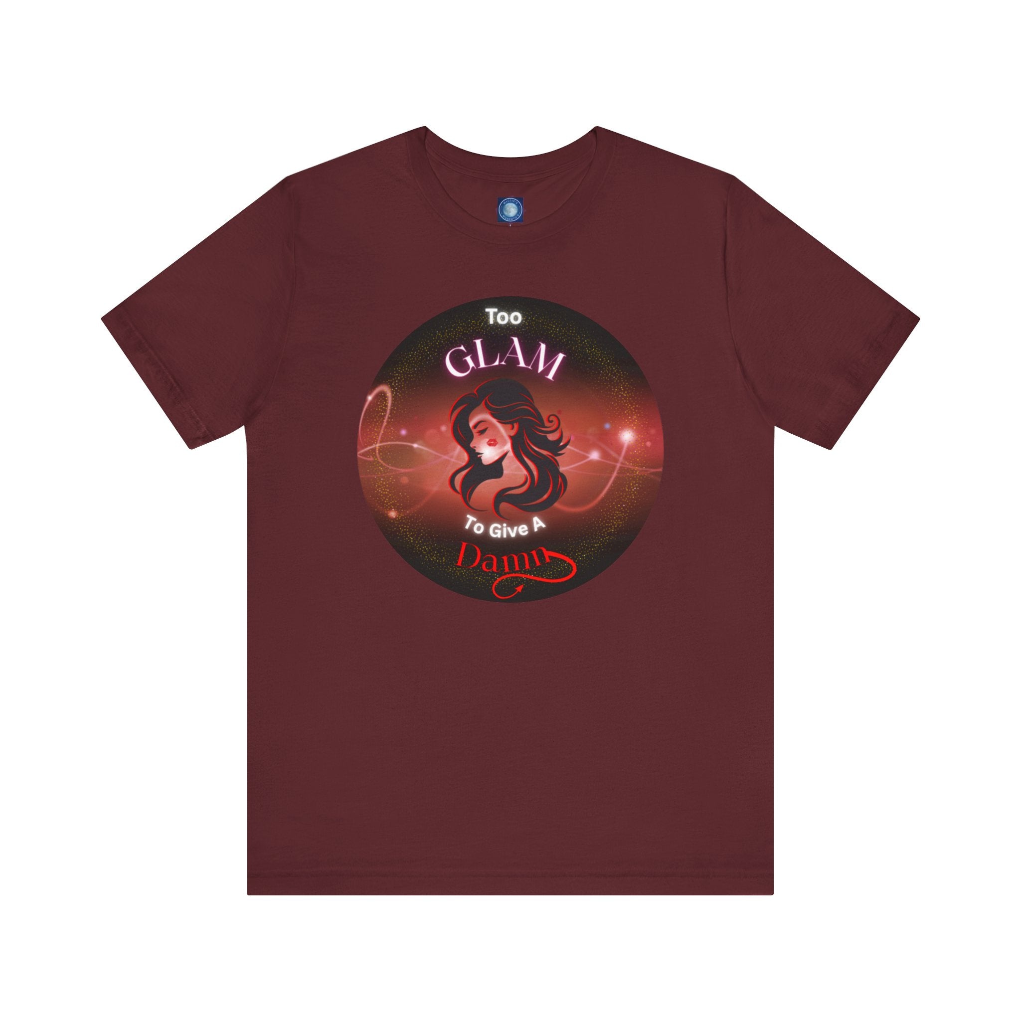 Too Glam To Give A Damn - Tee