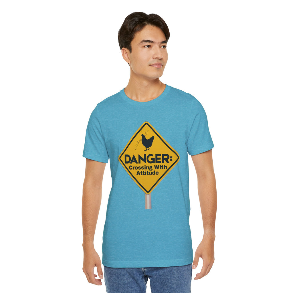 Danger: Crossing With Attitude - tee