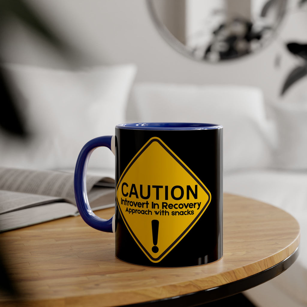 Caution: Introvert In Recovery — Approach With Snacks - Mug