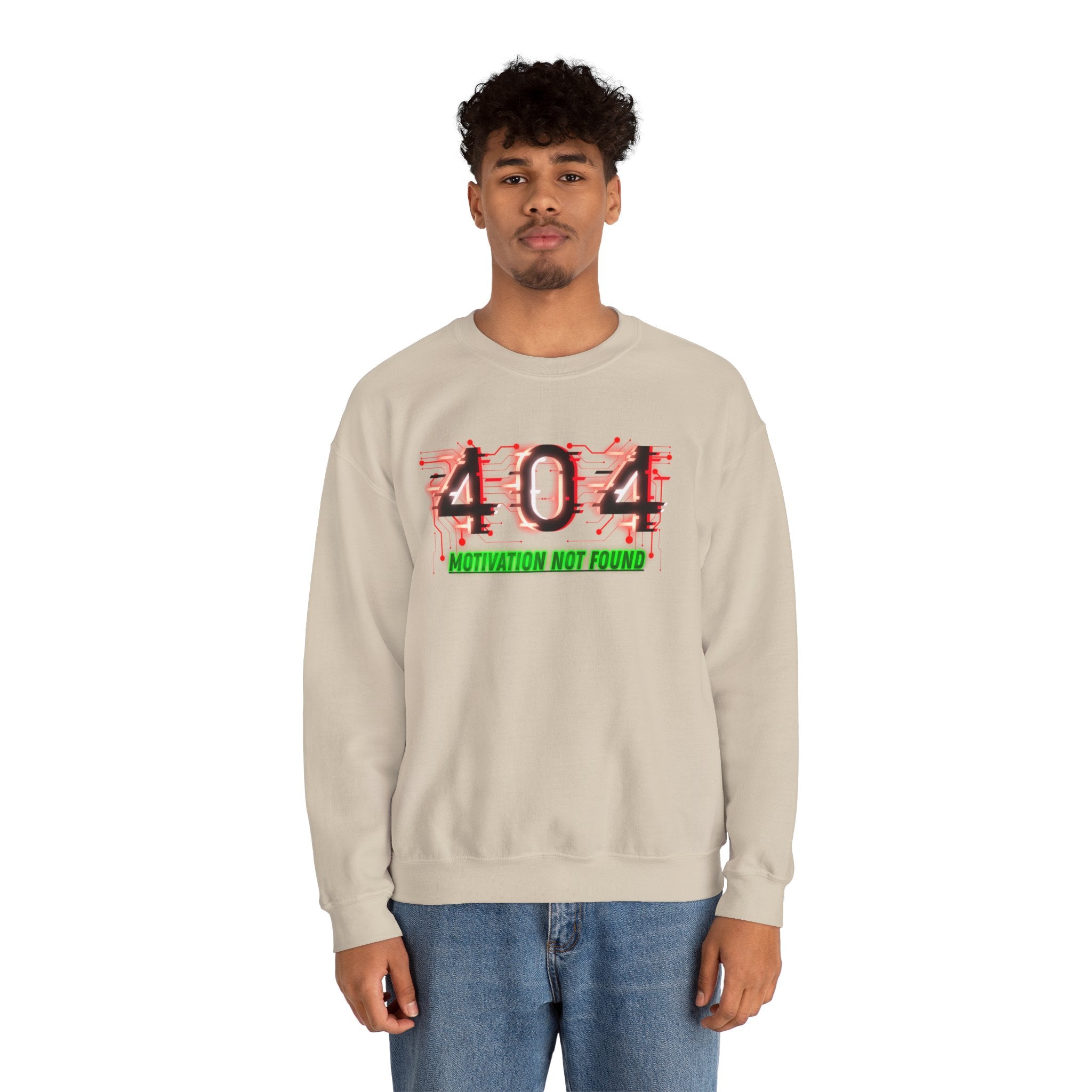 404 Motivation Not Found - Sweatshirt