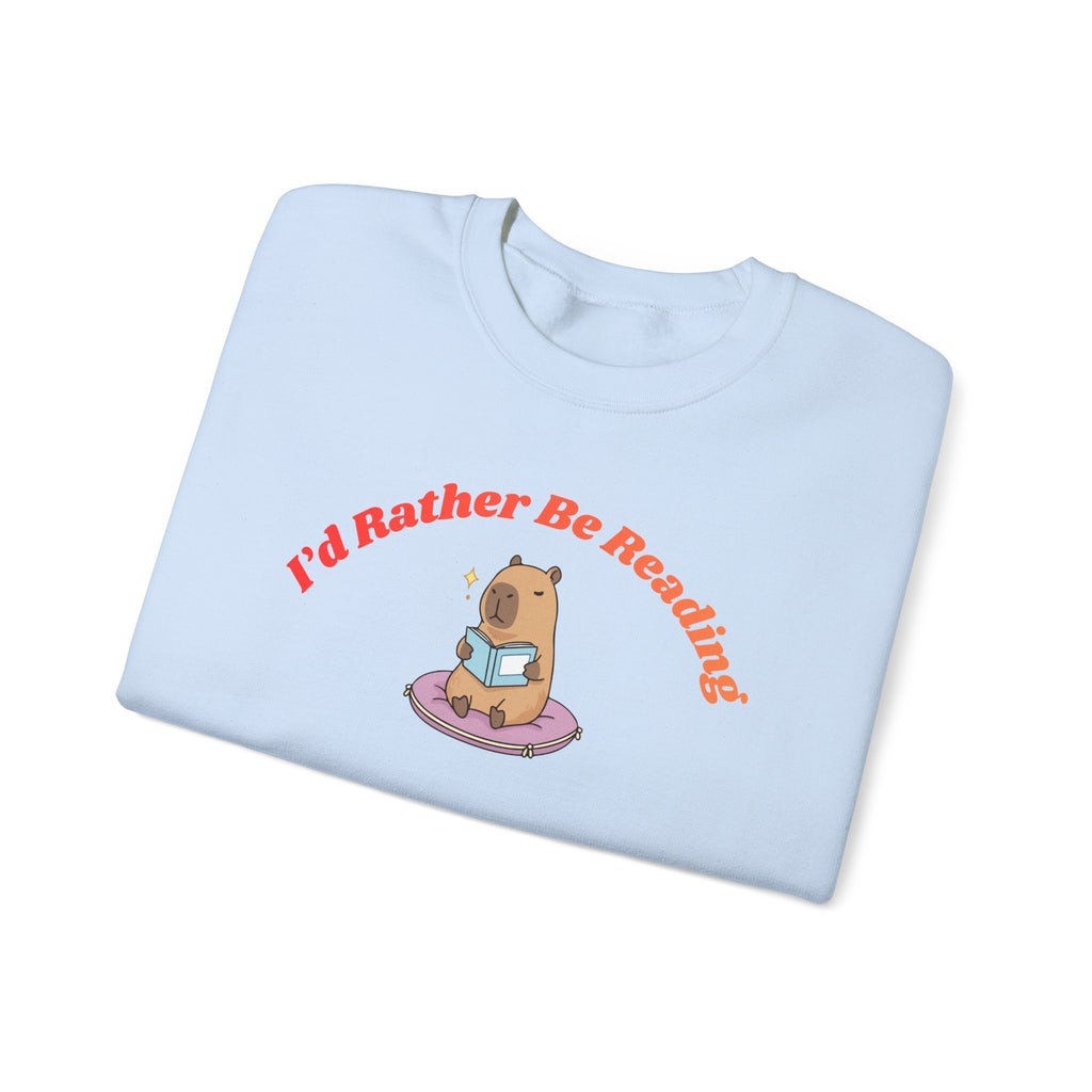 I'd Rather Be Reading Sweatshirt