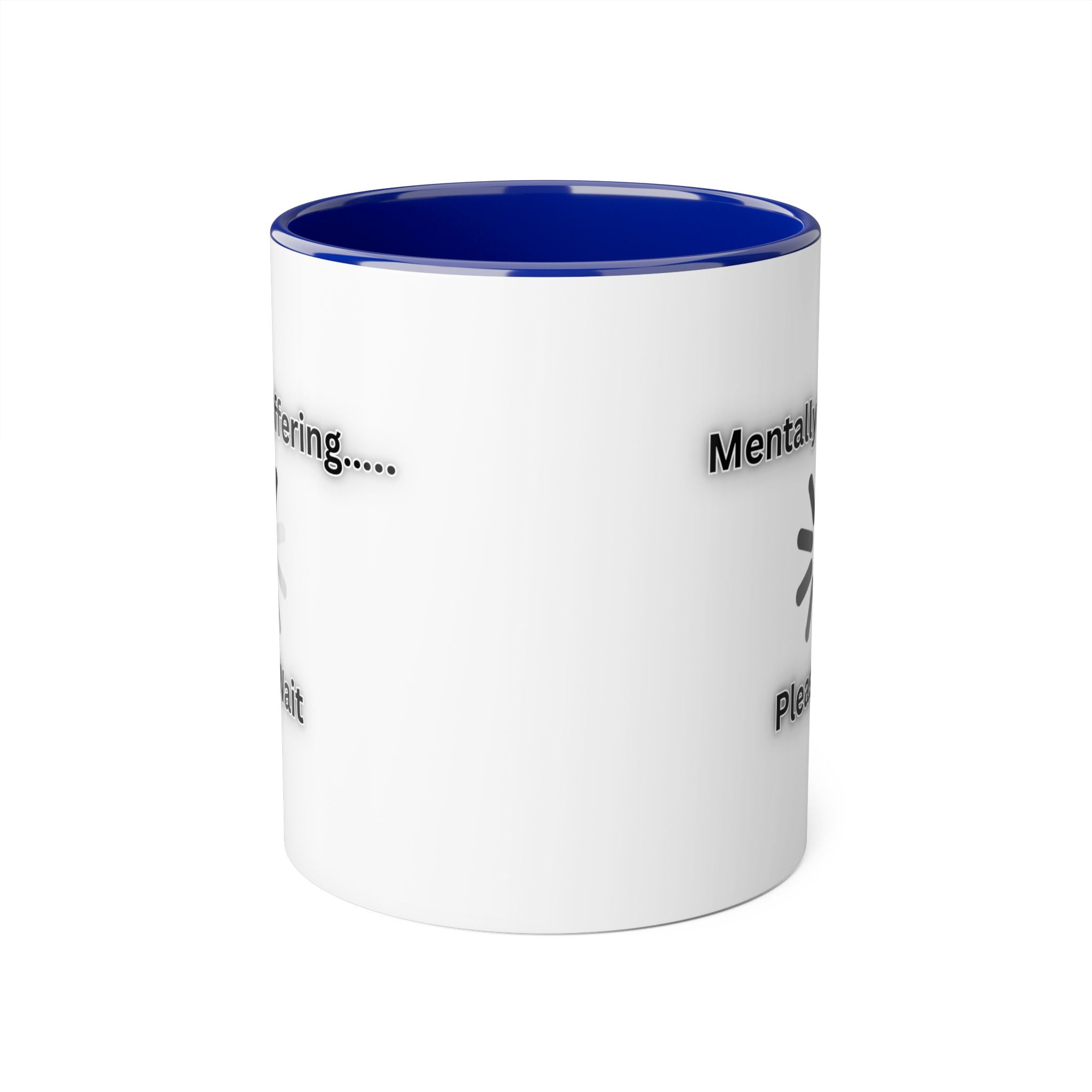 Mentally Buffering.... Please Wait - Mug