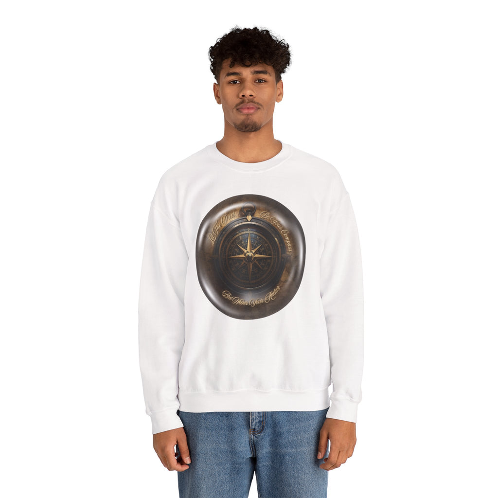 Let the past be your compass, but not your anchor - Sweatshirt