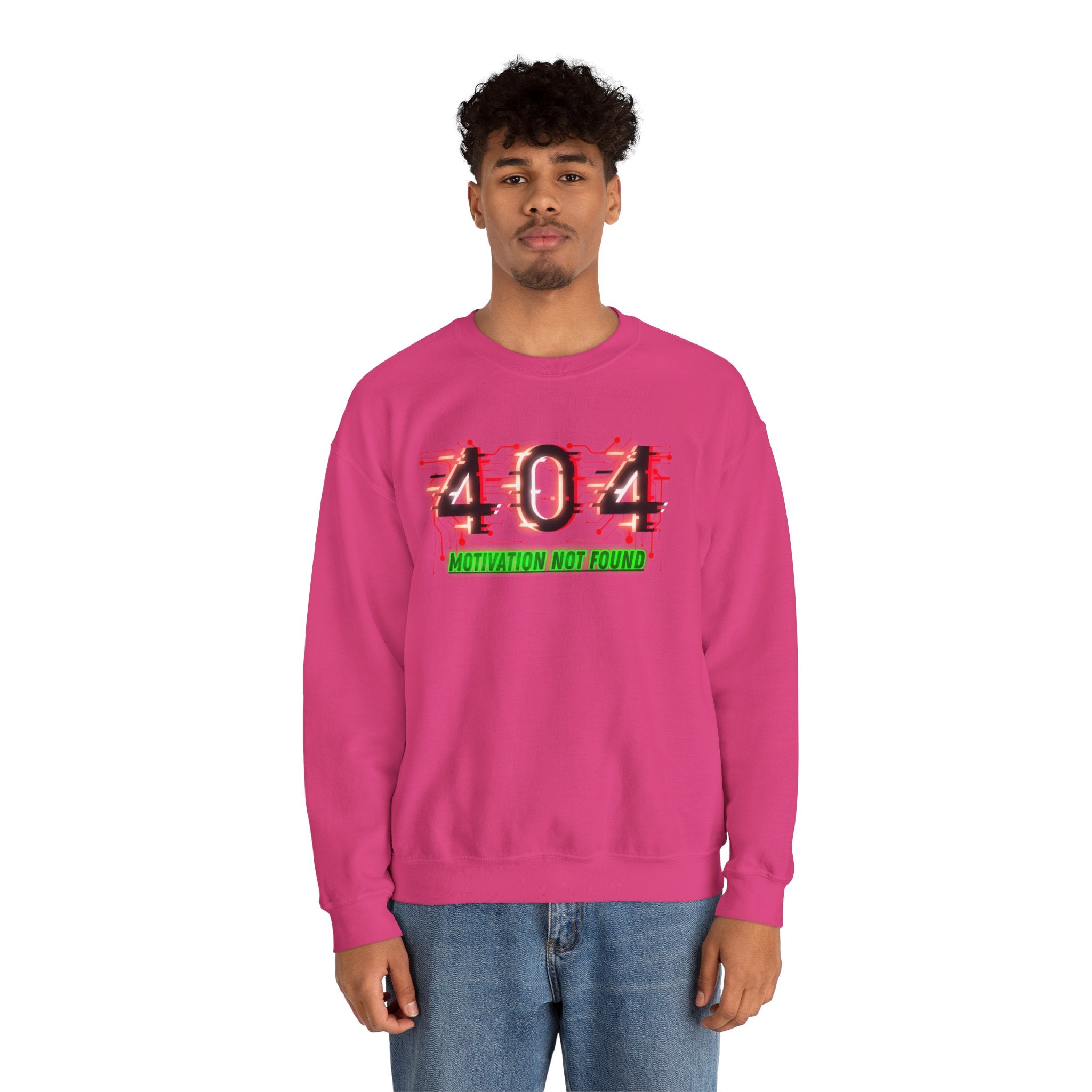 404 Motivation Not Found - Sweatshirt