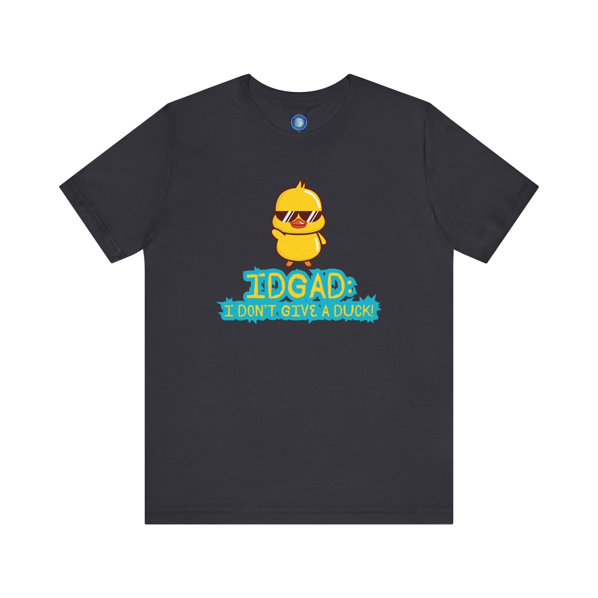 IDGAD: I Don't Give A Duck