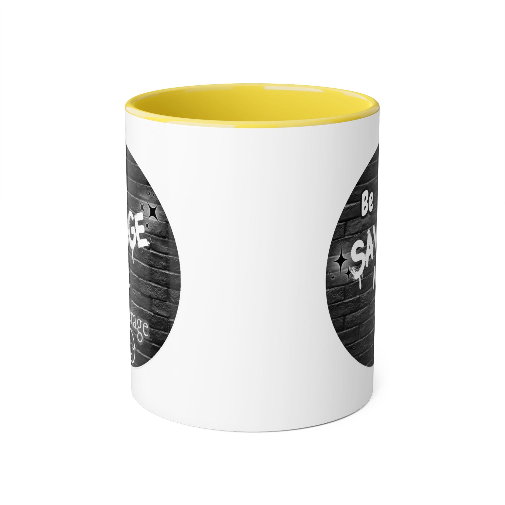 Be Savage Not Average - Mug