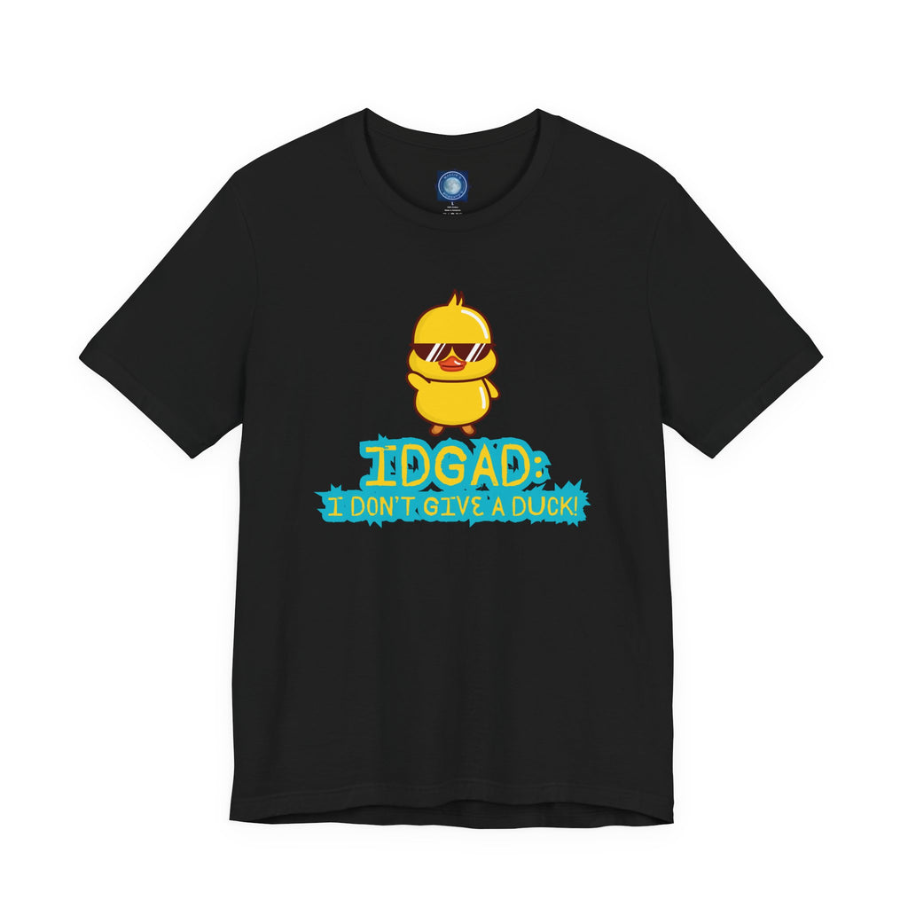 IDGAD: I Don't Give A Duck