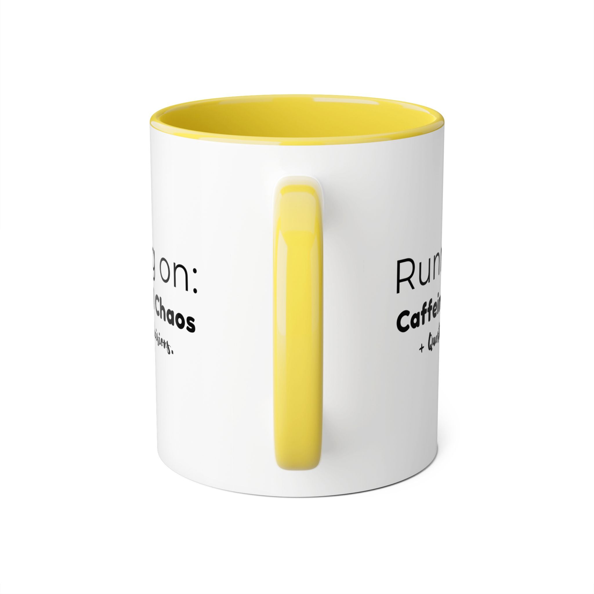 Running on: Caffeine and Chaos + Questionable Decisions -  Mug