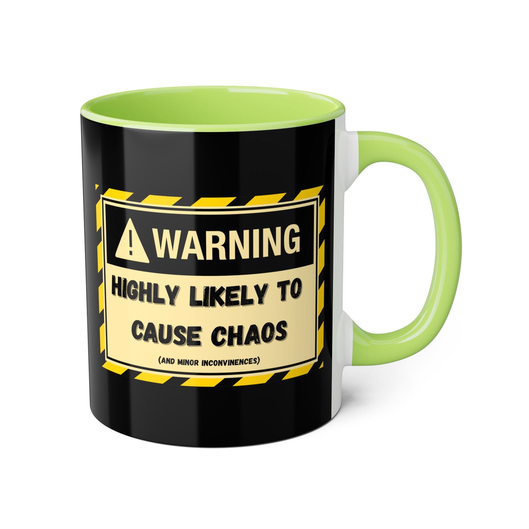 Warning: Highly Likely to Cause Chaos and Small Inconveniences