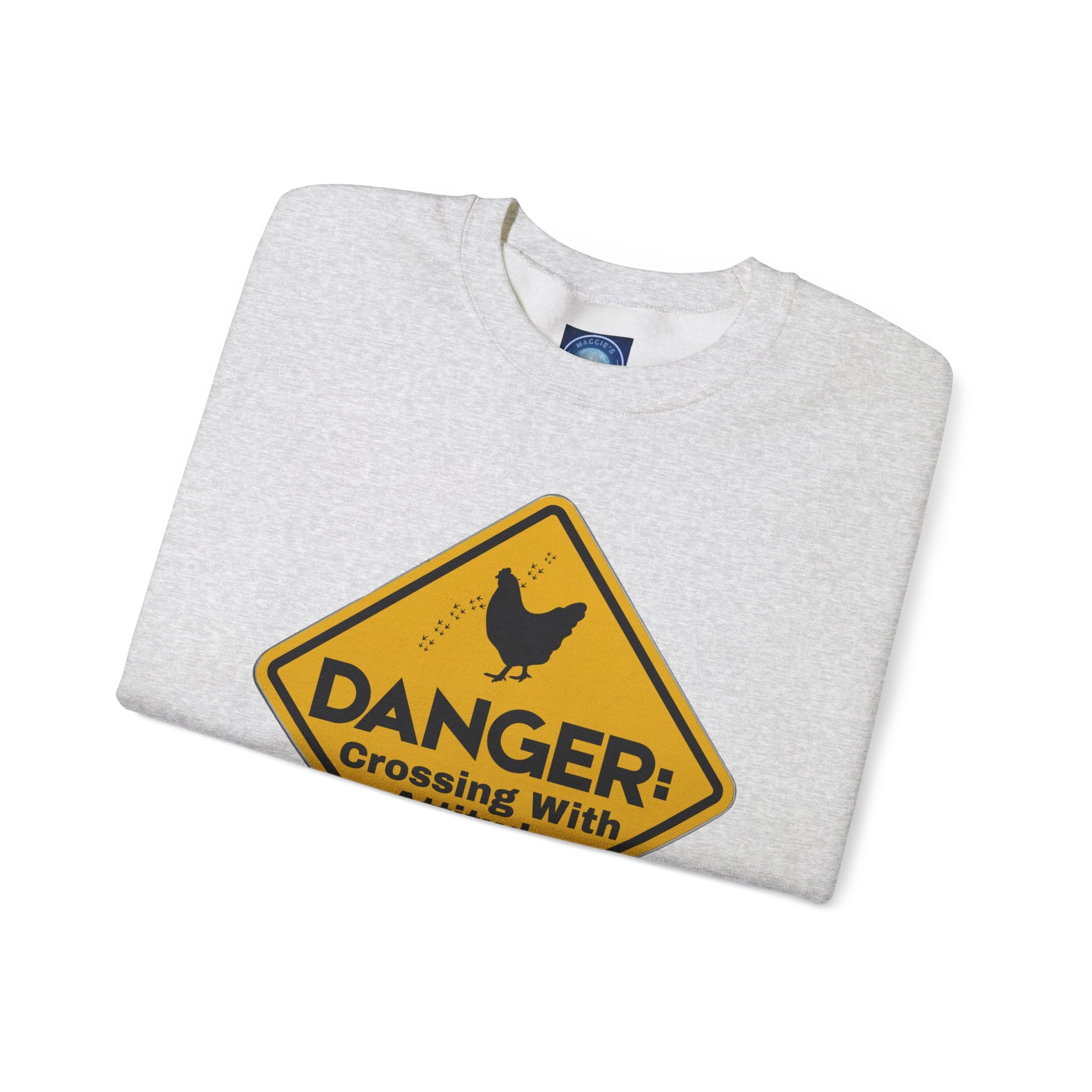 Danger: Crossing With Attitude - Sweatshirt