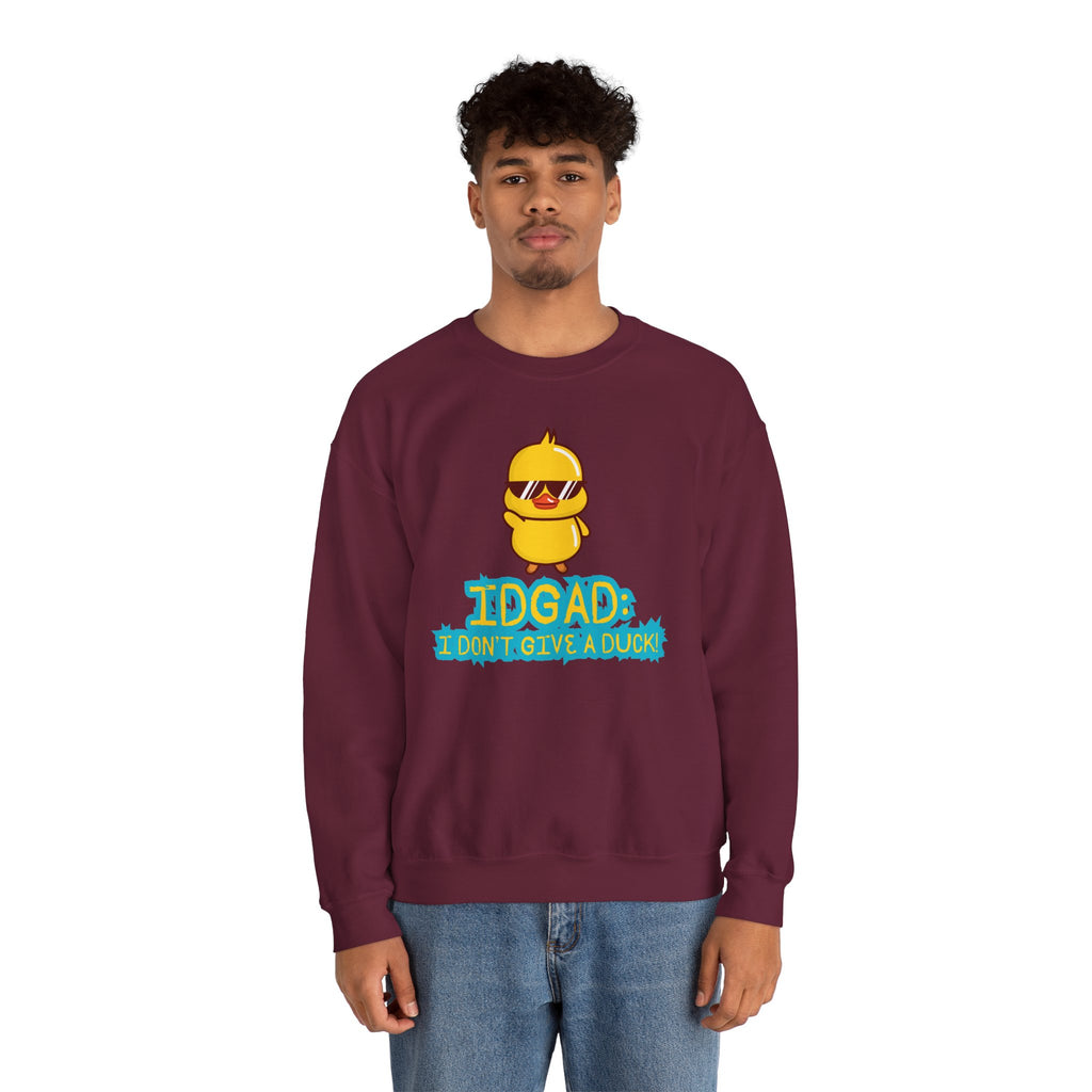 IDGAD: I Don't Give A Duck - Sweatshirt