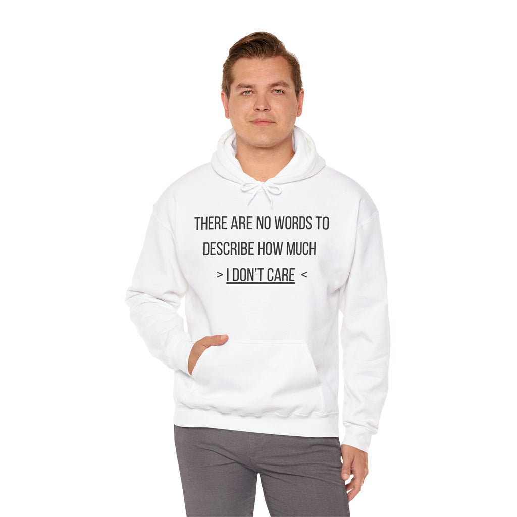 I Don't Care Hoodie | Unisex Heavy Blend Sweatshirt, Casual Wear, Gift for Friends, Cozy Fashion, Everyday Apparel