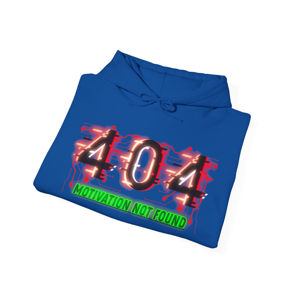 404 Motivation Not Found - Hoodie